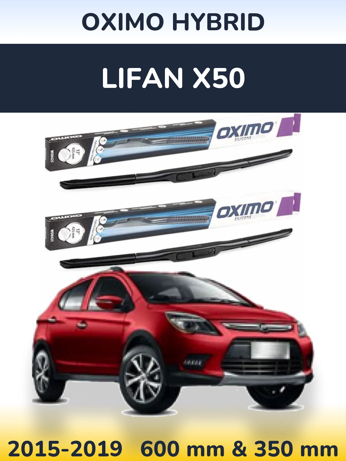 Front wiper blade set Oximo Hybrid 600 & 350 mm for Lifan X50 2015-2019