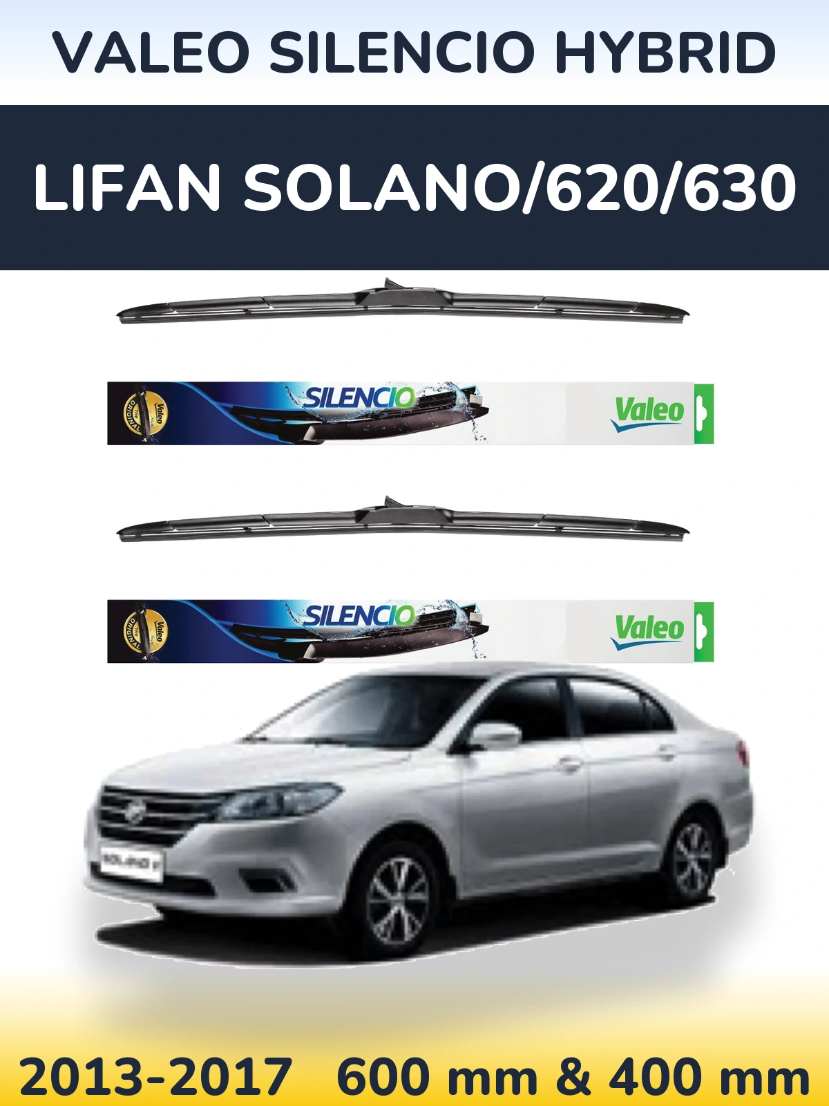 Front wiper blade set Valeo Silencio Hybrid 600 & 400 mm for Lifan Solano/620/630 2013-2017