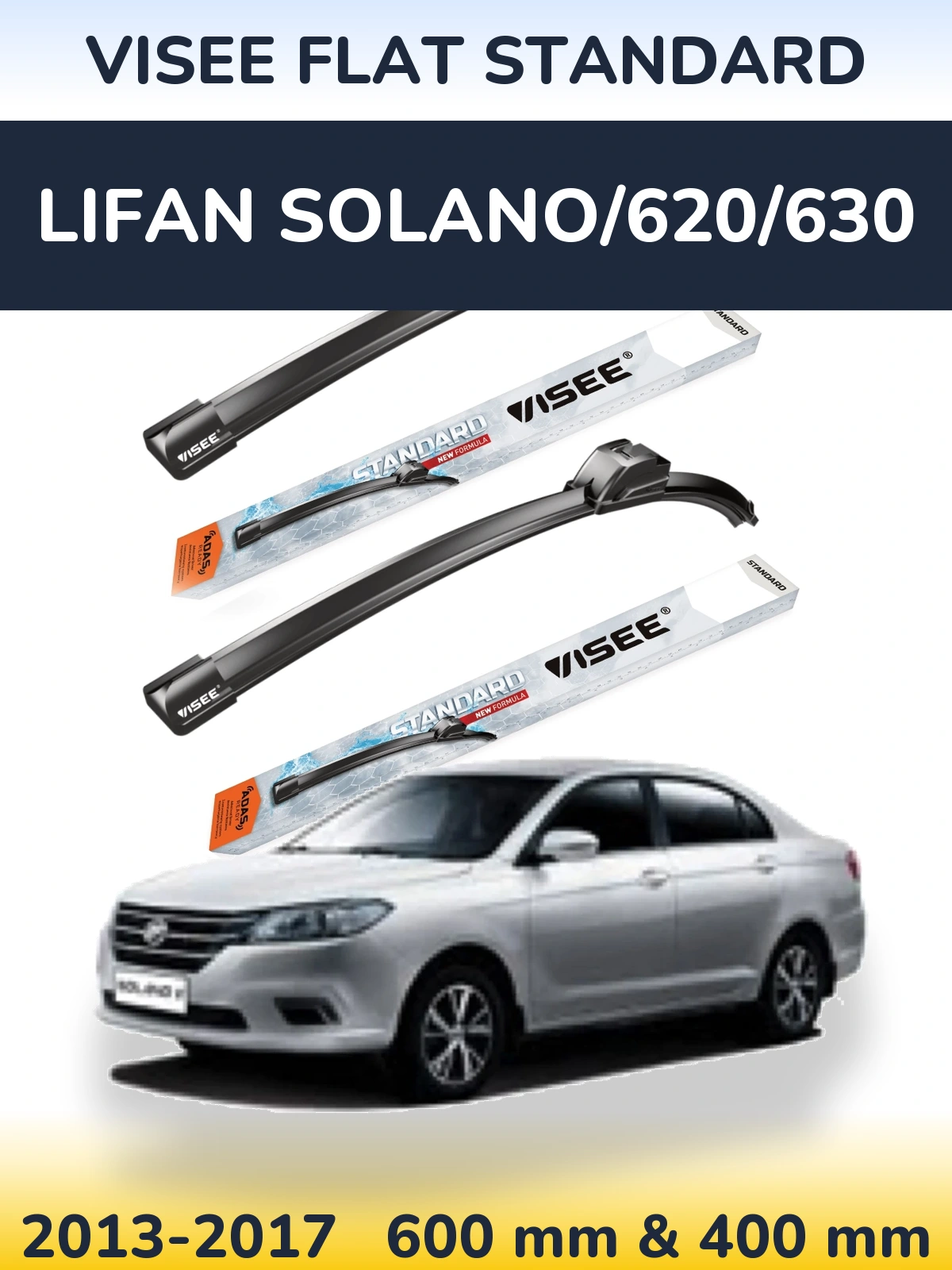 Front wiper blade set VISEE FLAT STANDARD 600 & 400 mm for Lifan Solano/620/630 2013-2017
