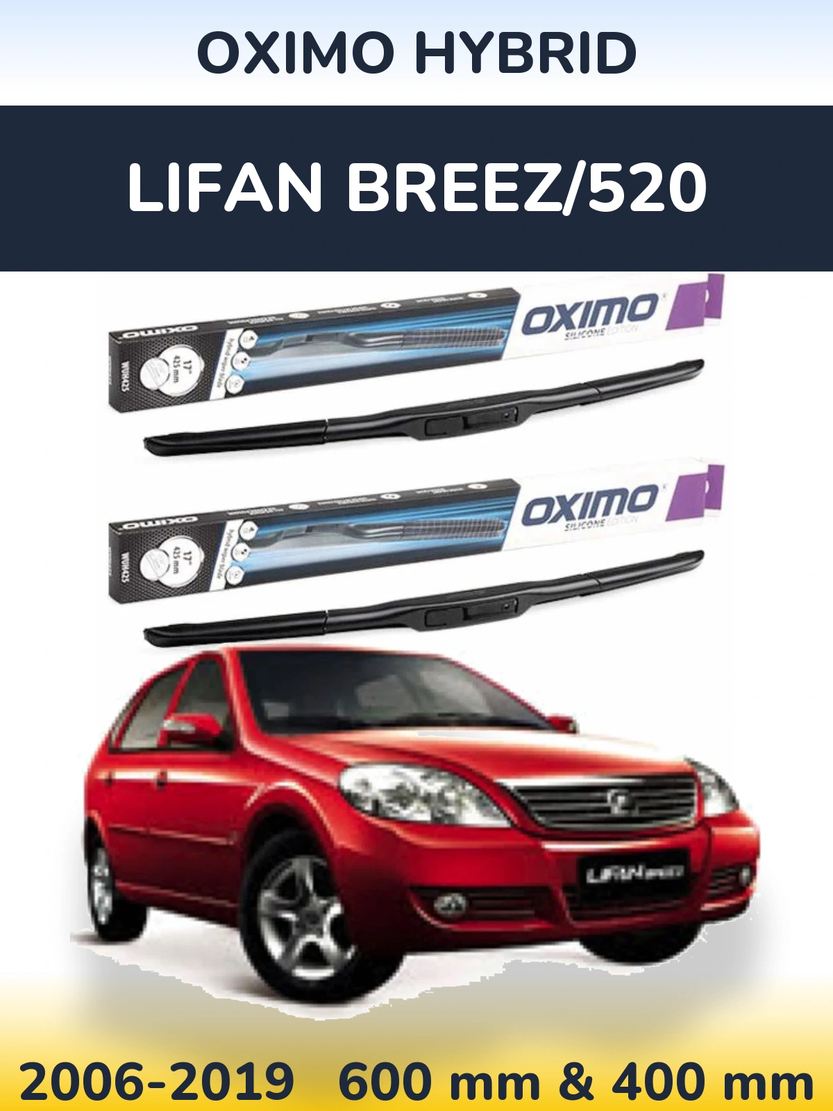 Front wiper blade set Oximo Hybrid 600 & 400 mm for Lifan Breez/520 2006-2019