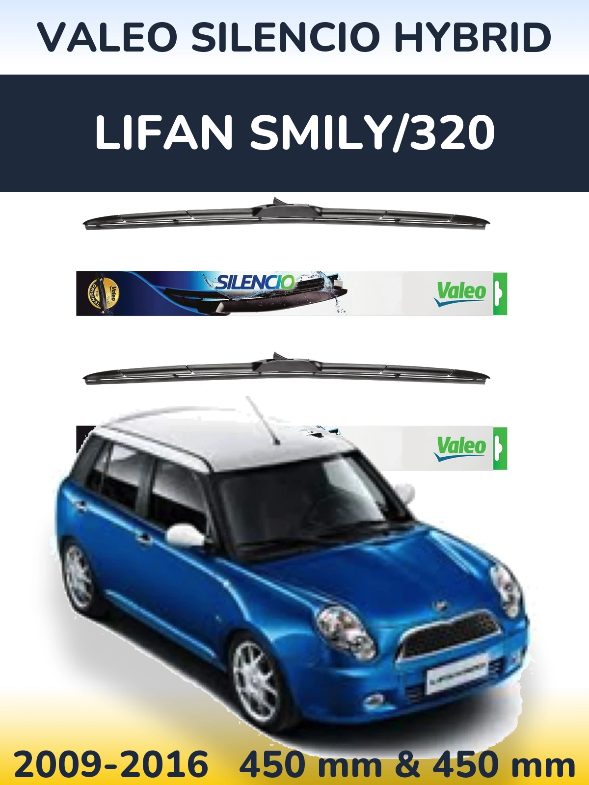 Front wiper blade set Valeo Silencio Hybrid 450 & 450 mm for Lifan Smily/320 2009-2016