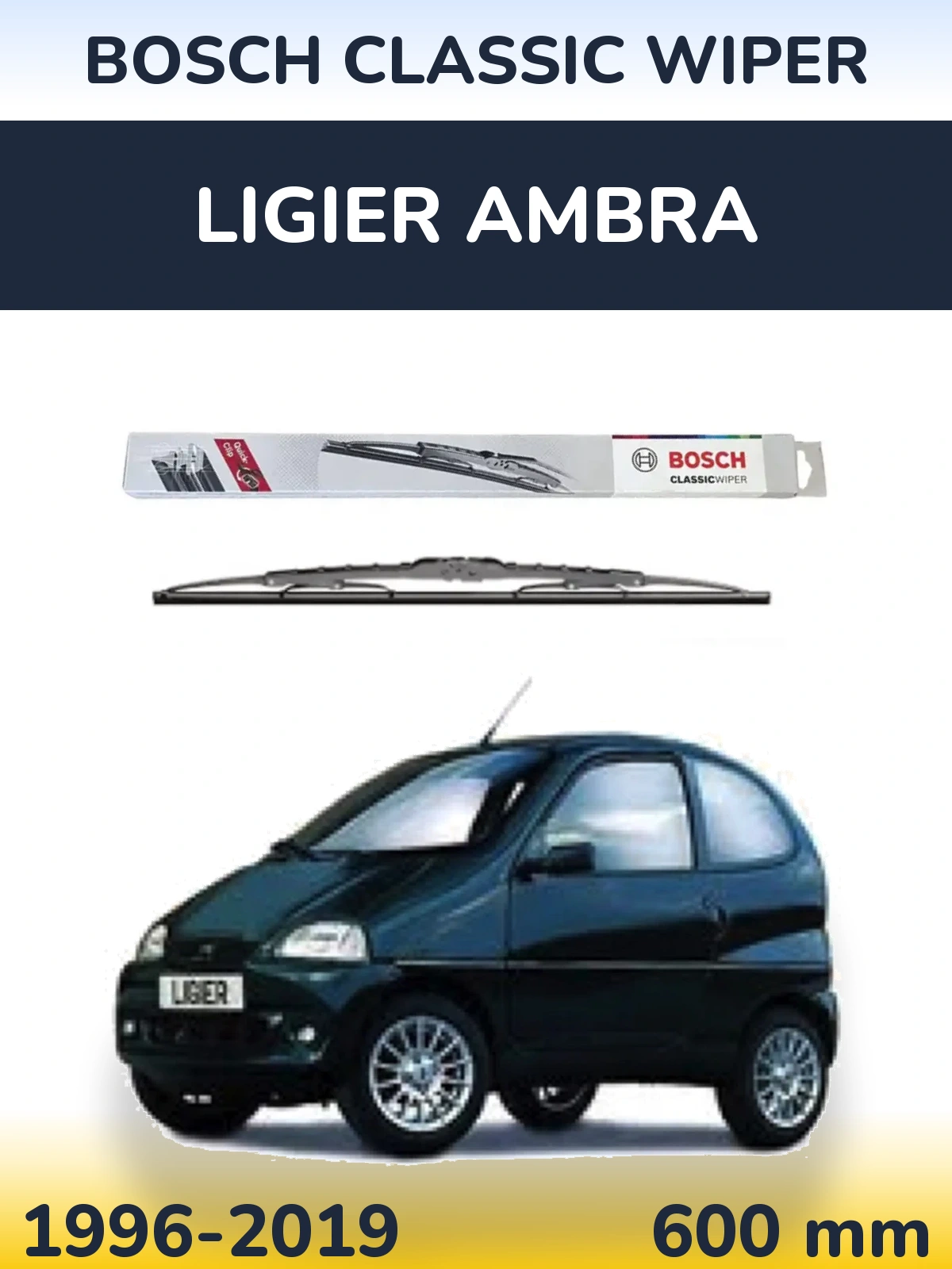 Front wiper blade BOSCH Classic Wiper 600 mm for Ligier Ambra 1996-2019