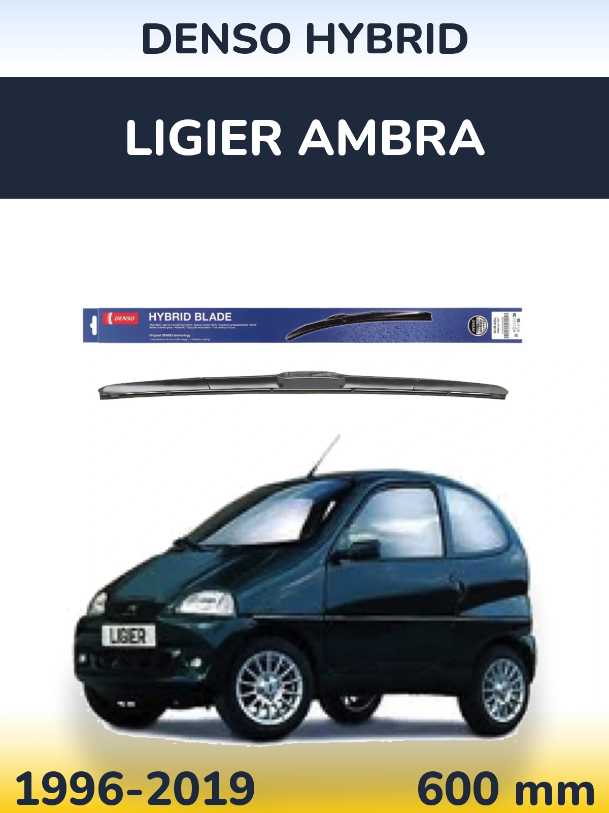 Front wiper blade Denso Hybrid 600 mm for Ligier Ambra 1996-2019