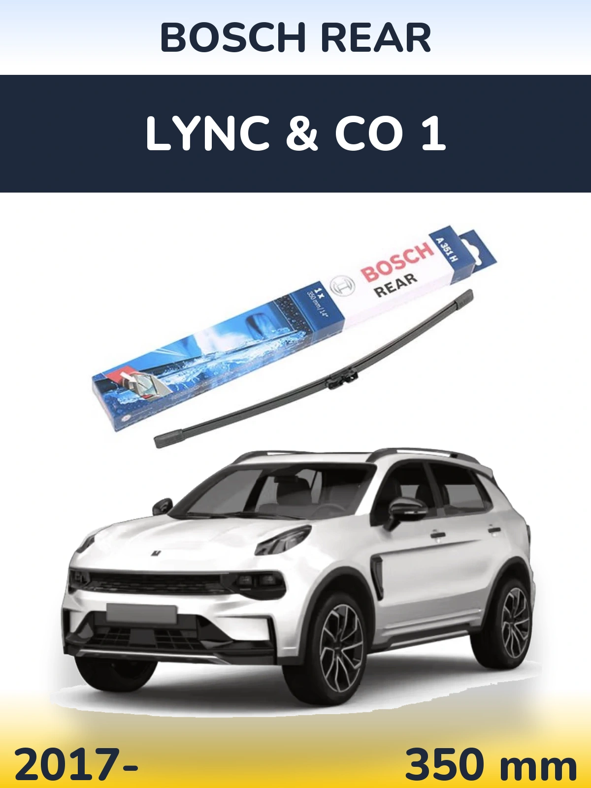 Задня щітка BOSCH Rear 350 мм для Lync & Co 1 2017-2026