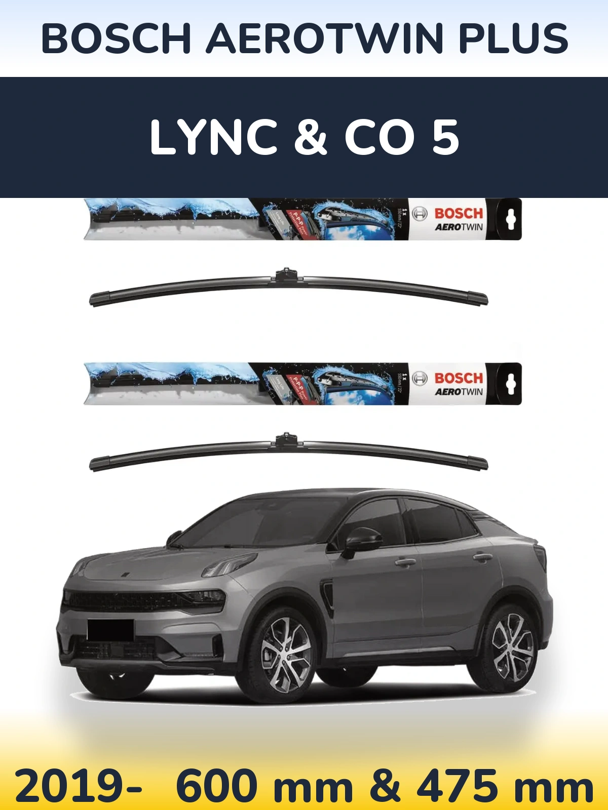 Front wiper blade set BOSCH AeroTwin Plus 600 & 475 mm for Lync & Co 5 2019-2026