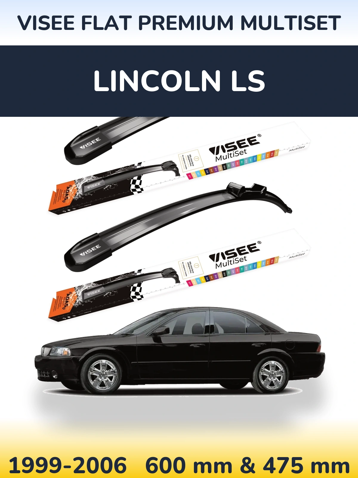Front wiper blade set VISEE FLAT PREMIUM MultiSet 600 & 475 mm for Lincoln LS 1999-2006
