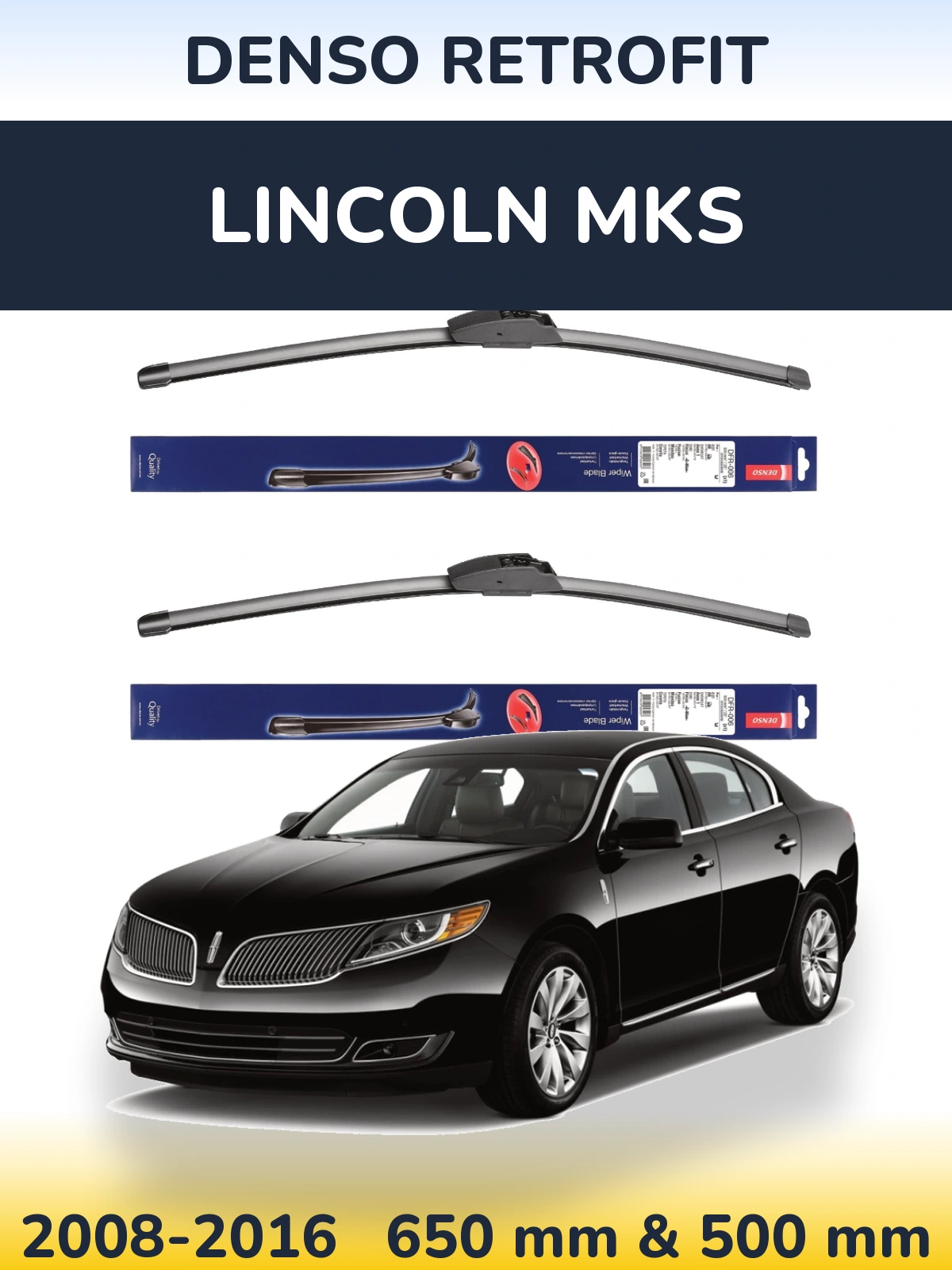 Комплект передних дворников Denso Retrofit 650 & 500 мм для Lincoln MKS 2008-2016