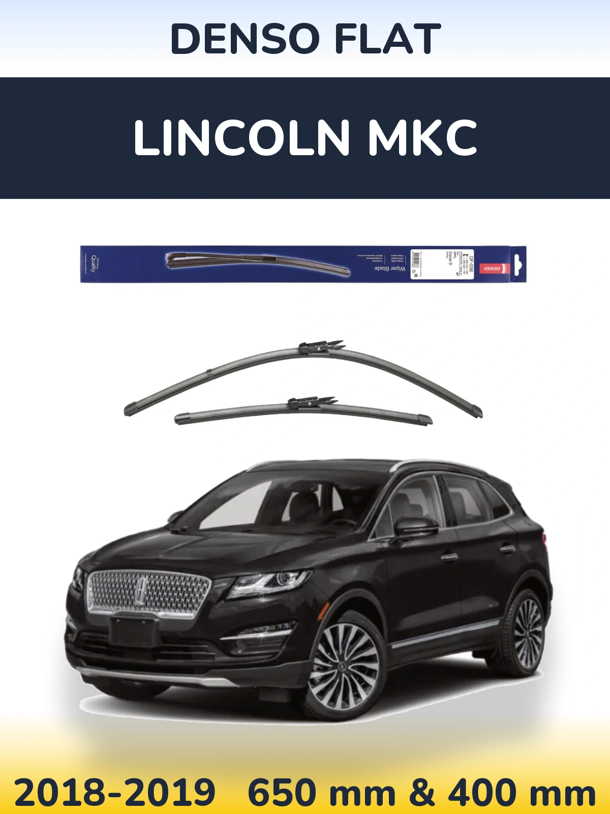 Front wiper blade set Denso Flat 650 & 400 mm for Lincoln MKC 2018-2019