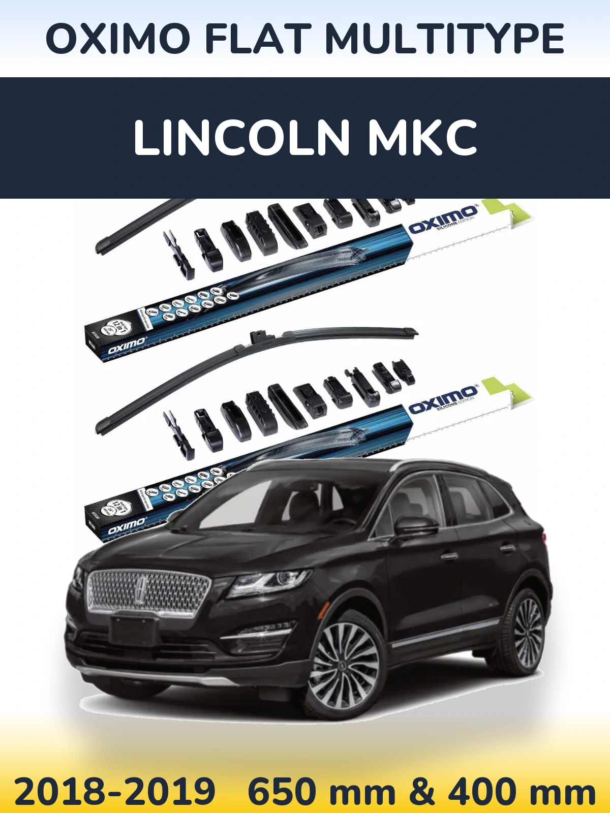 Front wiper blade set Oximo Flat MultiTipse 650 & 400 mm for Lincoln MKC 2018-2019