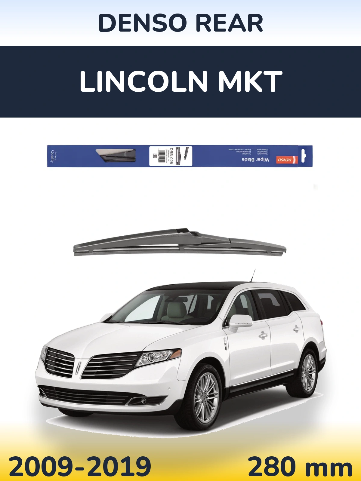 Rear wiper blade Denso Rear 280 mm for Lincoln MKT 2009-2019