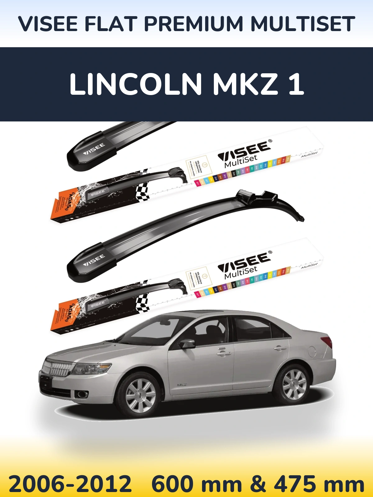 Комплект передних дворников VISEE FLAT PREMIUM MultiSet 600 & 475 мм для Lincoln MKZ 1 2006-2012