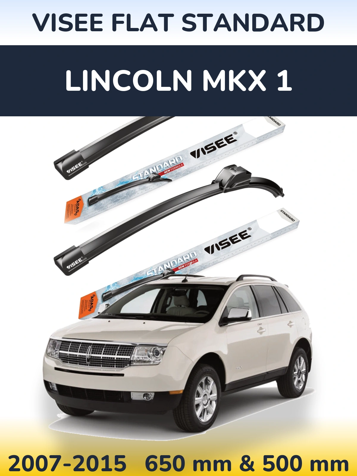 Front wiper blade set VISEE FLAT STANDARD 650 & 500 mm for Lincoln MKX 1 2007-2015