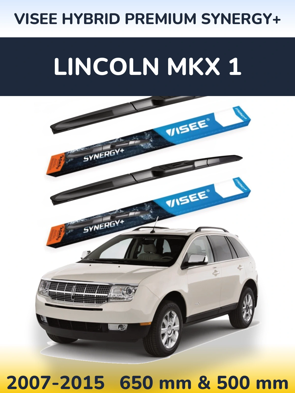 Front wiper blade set VISEE HYBRID PREMIUM SYNERGY+ 650 & 500 mm for Lincoln MKX 1 2007-2015