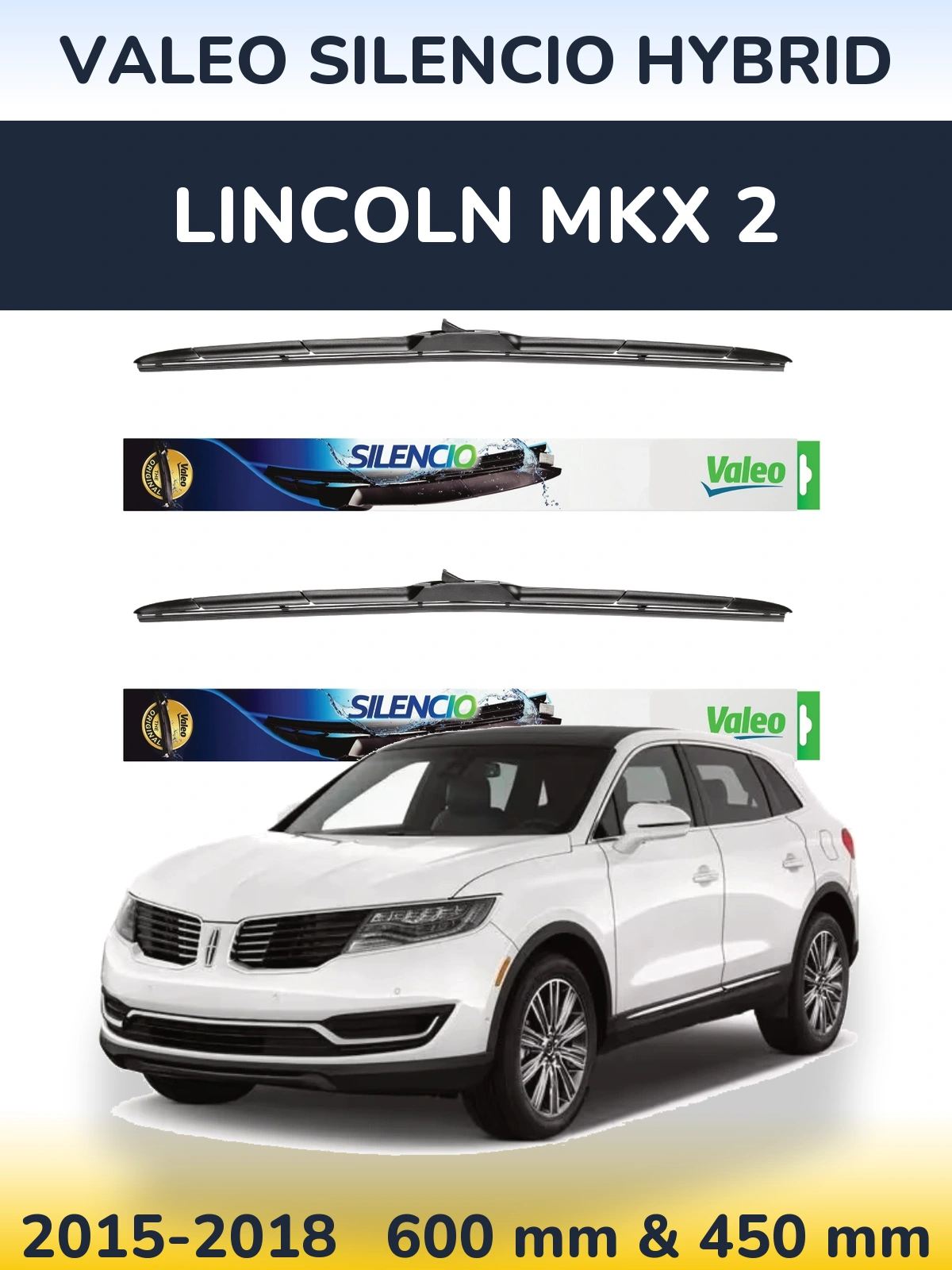Front wiper blade set Valeo Silencio Hybrid 600 & 450 mm for Lincoln MKX 2 2015-2018
