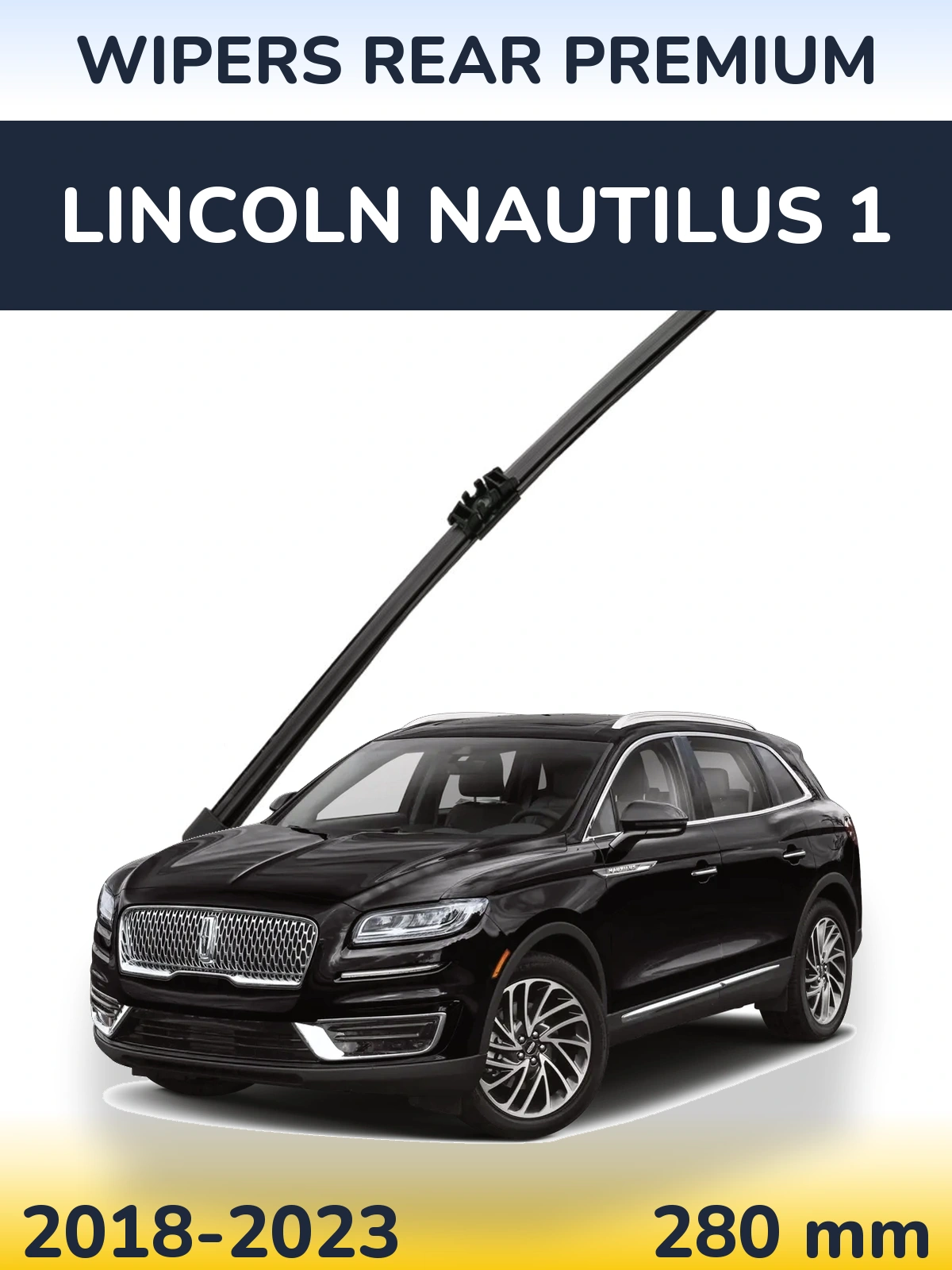 Задня щітка WIPERS REAR PREMIUM 280 мм для Lincoln Nautilus 1 2018-2023