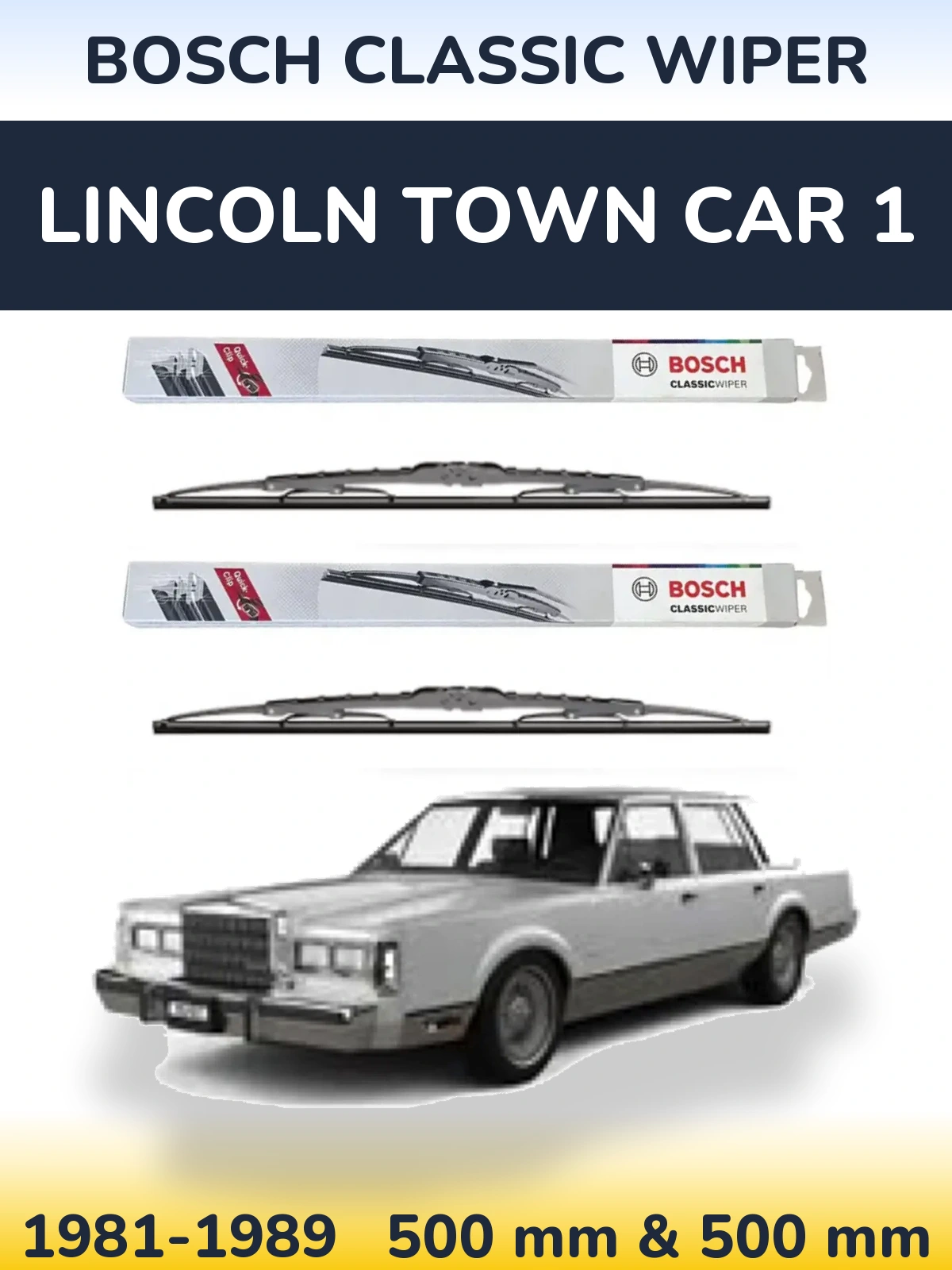 Front wiper blade set BOSCH Classic Wiper 500 & 500 mm for Lincoln Town Car 1 1981-1989