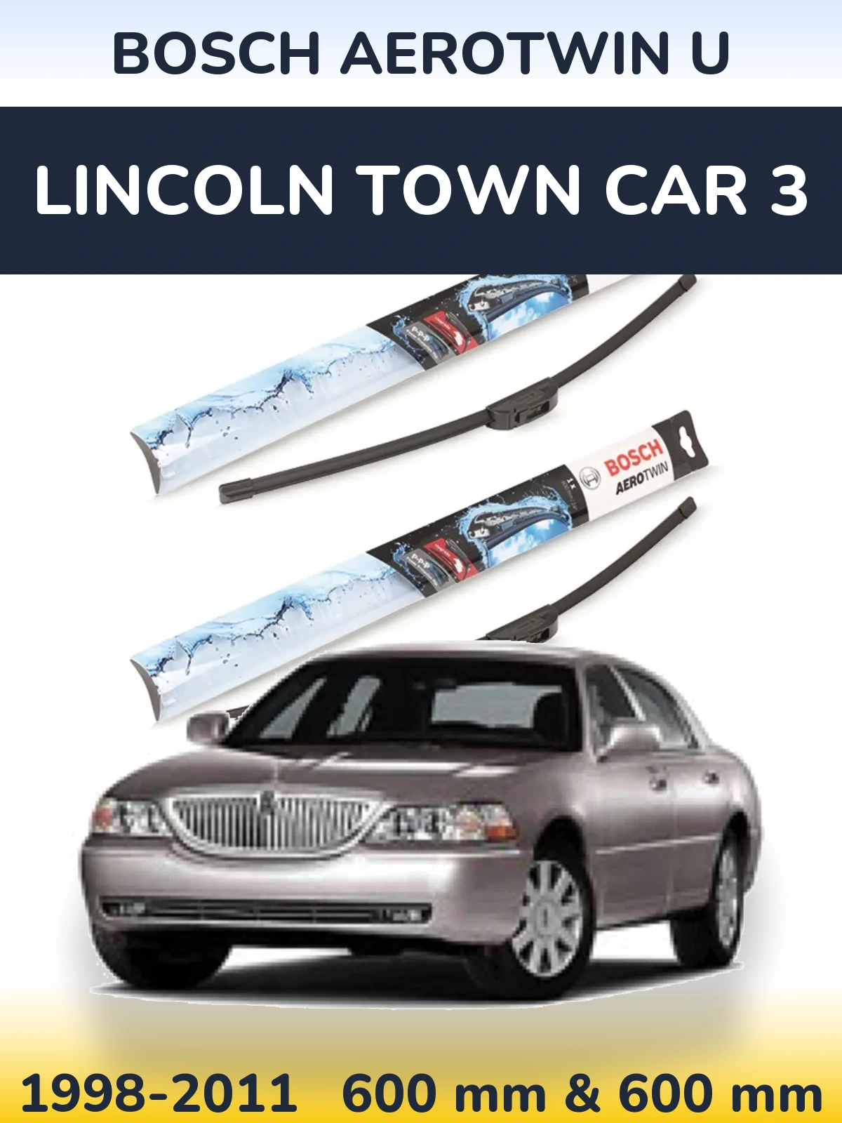 Front wiper blade set BOSCH AeroTwin U 600 & 600 mm for Lincoln Town Car 3 1998-2011