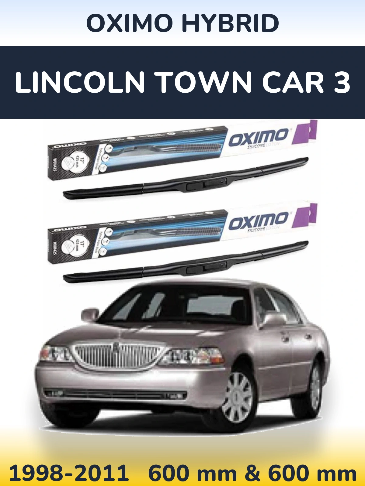 Front wiper blade set Oximo Hybrid 600 & 600 mm for Lincoln Town Car 3 1998-2011