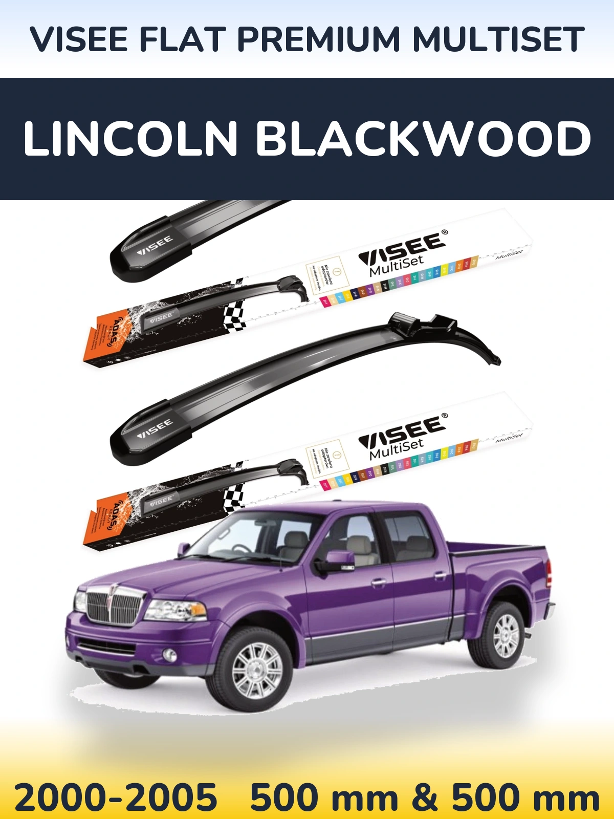 Front wiper blade set VISEE FLAT PREMIUM MultiSet 500 & 500 mm for Lincoln Blackwood 2000-2005