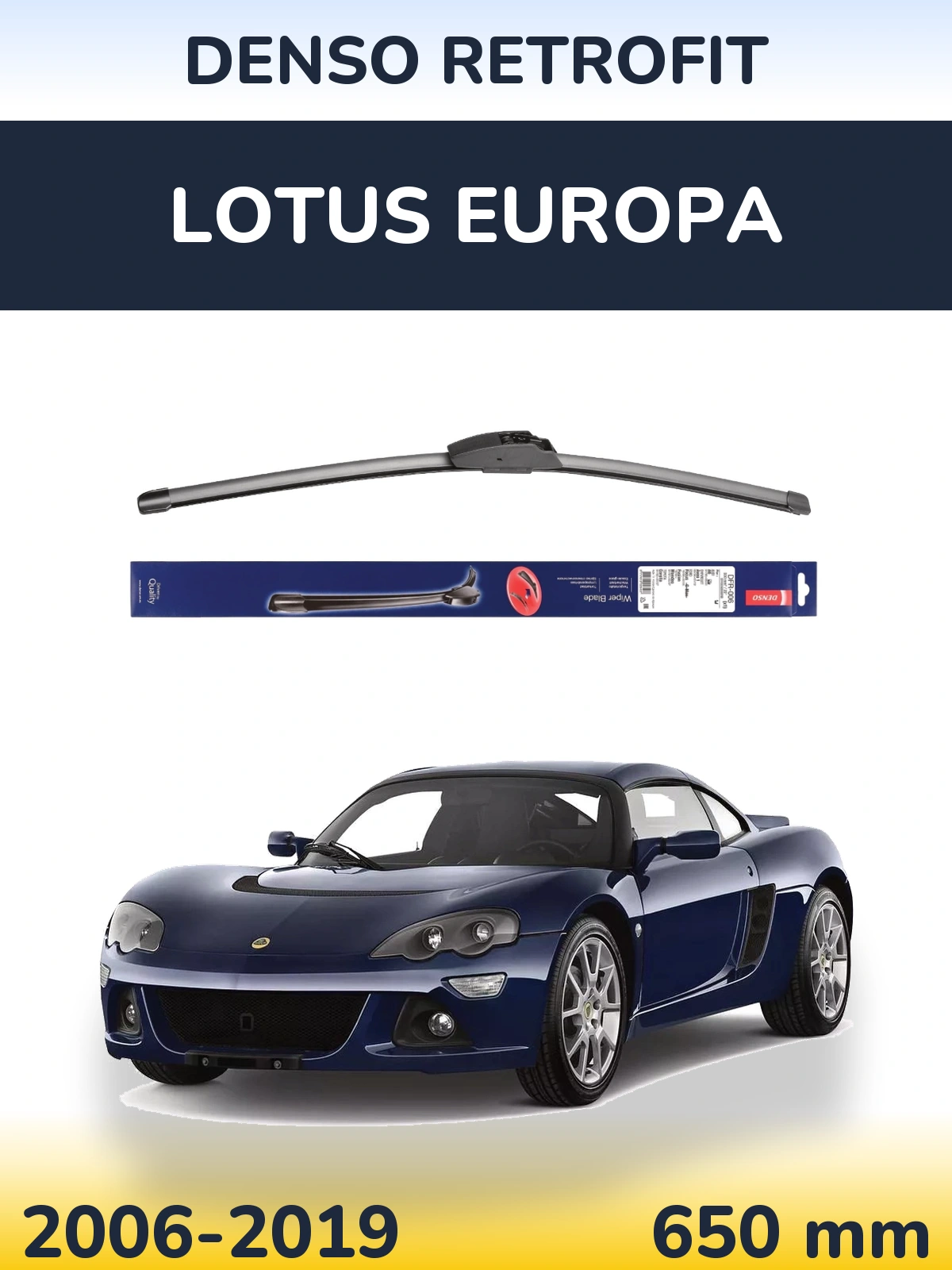 Front wiper blade Denso Retrofit 650 mm for Lotus Europa 2006-2019