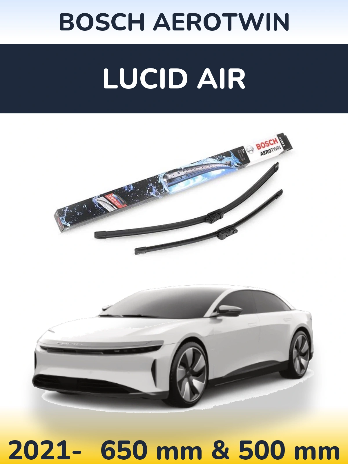 Front wiper blade set BOSCH AeroTwin 650 & 500 mm for Lucid Air 2021-2026