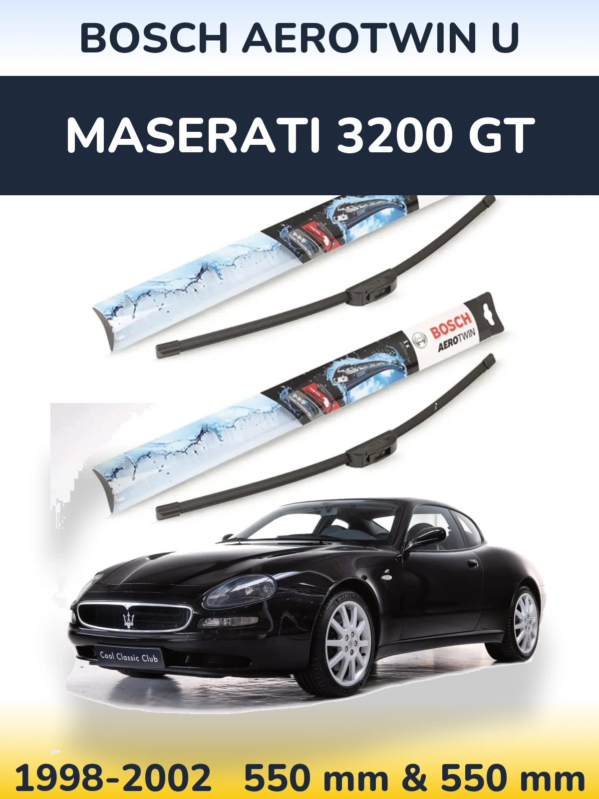 Front wiper blade set BOSCH AeroTwin U 550 & 550 mm for Maserati 3200 GT 1998-2002