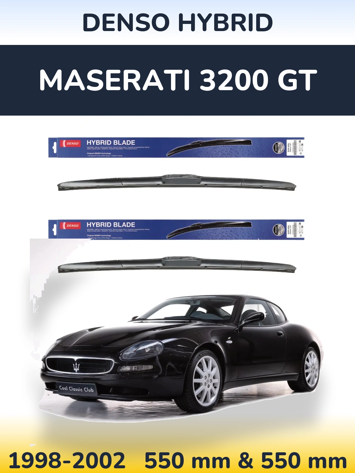 Front wiper blade set Denso Hybrid 550 & 550 mm for Maserati 3200 GT 1998-2002