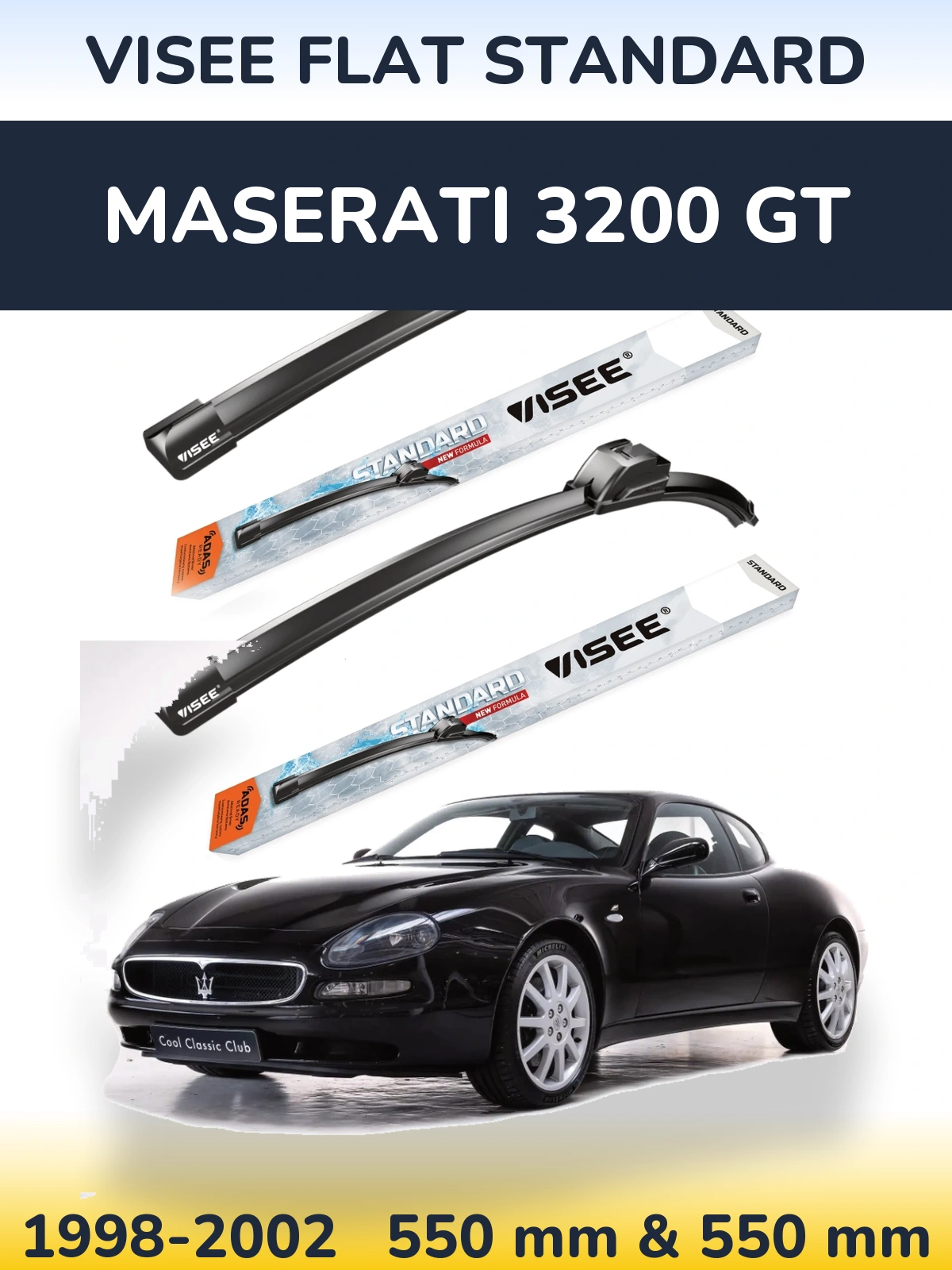 Front wiper blade set VISEE FLAT STANDARD 550 & 550 mm for Maserati 3200 GT 1998-2002