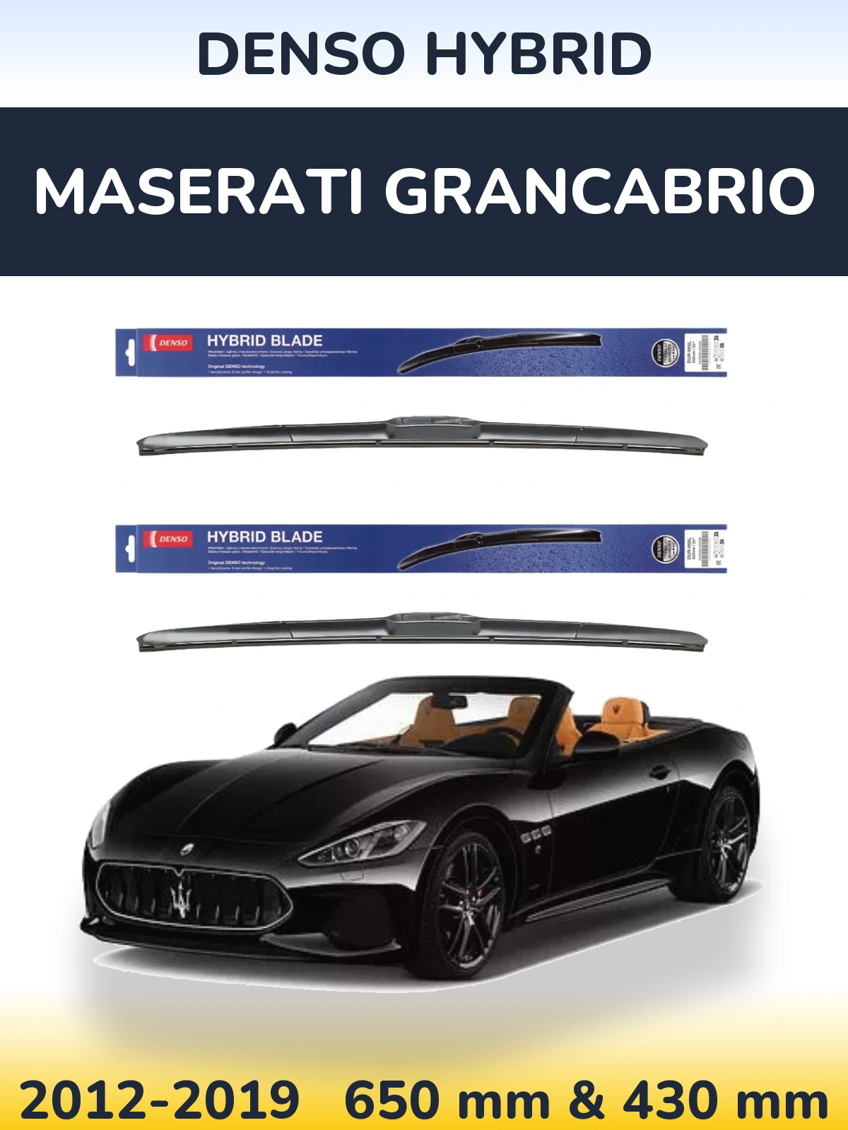 Front wiper blade set Denso Hybrid 650 & 430 mm for Maserati GranCabrio 2012-2019