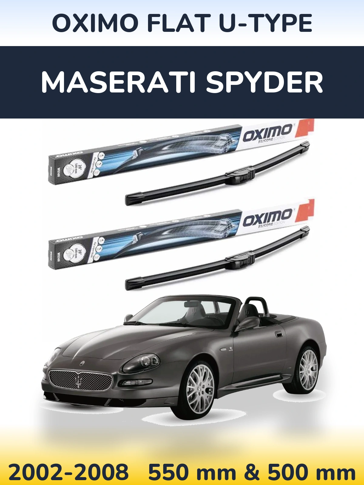 Front wiper blade set Oximo Flat U-type 550 & 500 mm for Maserati Spyder 2002-2008