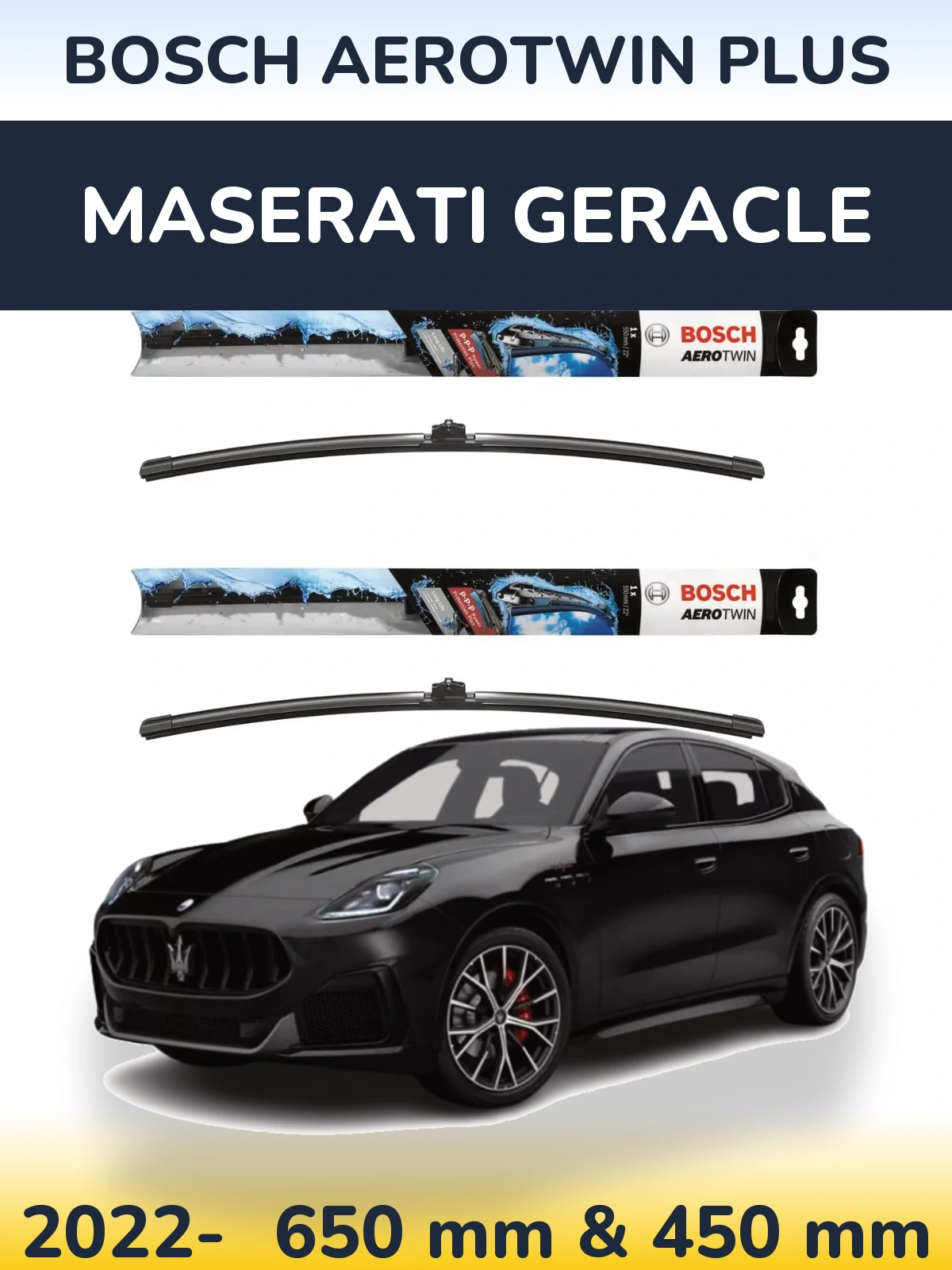 Front wiper blade set BOSCH AeroTwin Plus 650 & 450 mm for Maserati Geracle 2022-2026