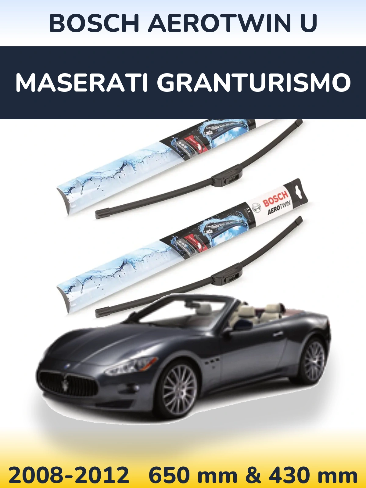 Front wiper blade set BOSCH AeroTwin U 650 & 430 mm for Maserati GranTurismo 2008-2012