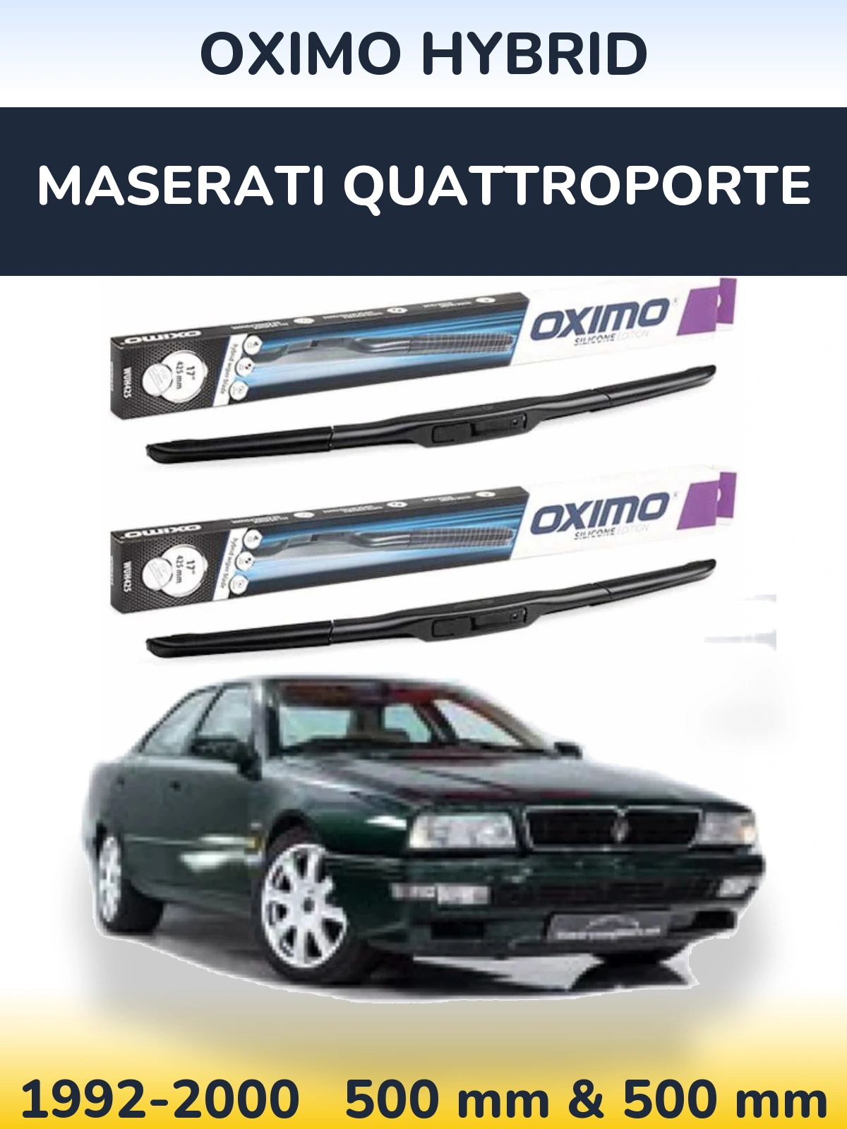 Front wiper blade set Oximo Hybrid 500 & 500 mm for Maserati Quattroporte 1992-2000