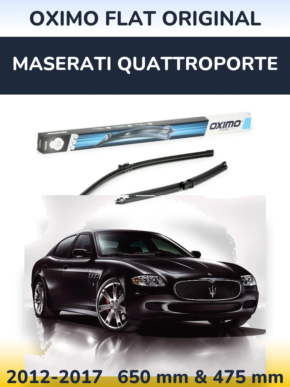 Front wiper blade set Oximo Flat Original 650 & 475 mm for Maserati Quattroporte 2012-2017