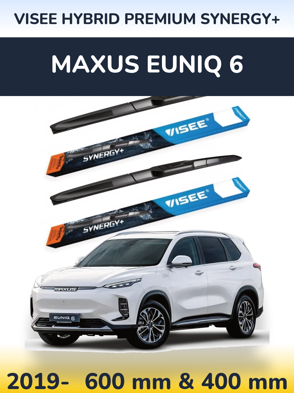 Комплект передніх щіток VISEE HYBRID PREMIUM SYNERGY+ 600 & 400 мм для Maxus Euniq 6 2019-2026
