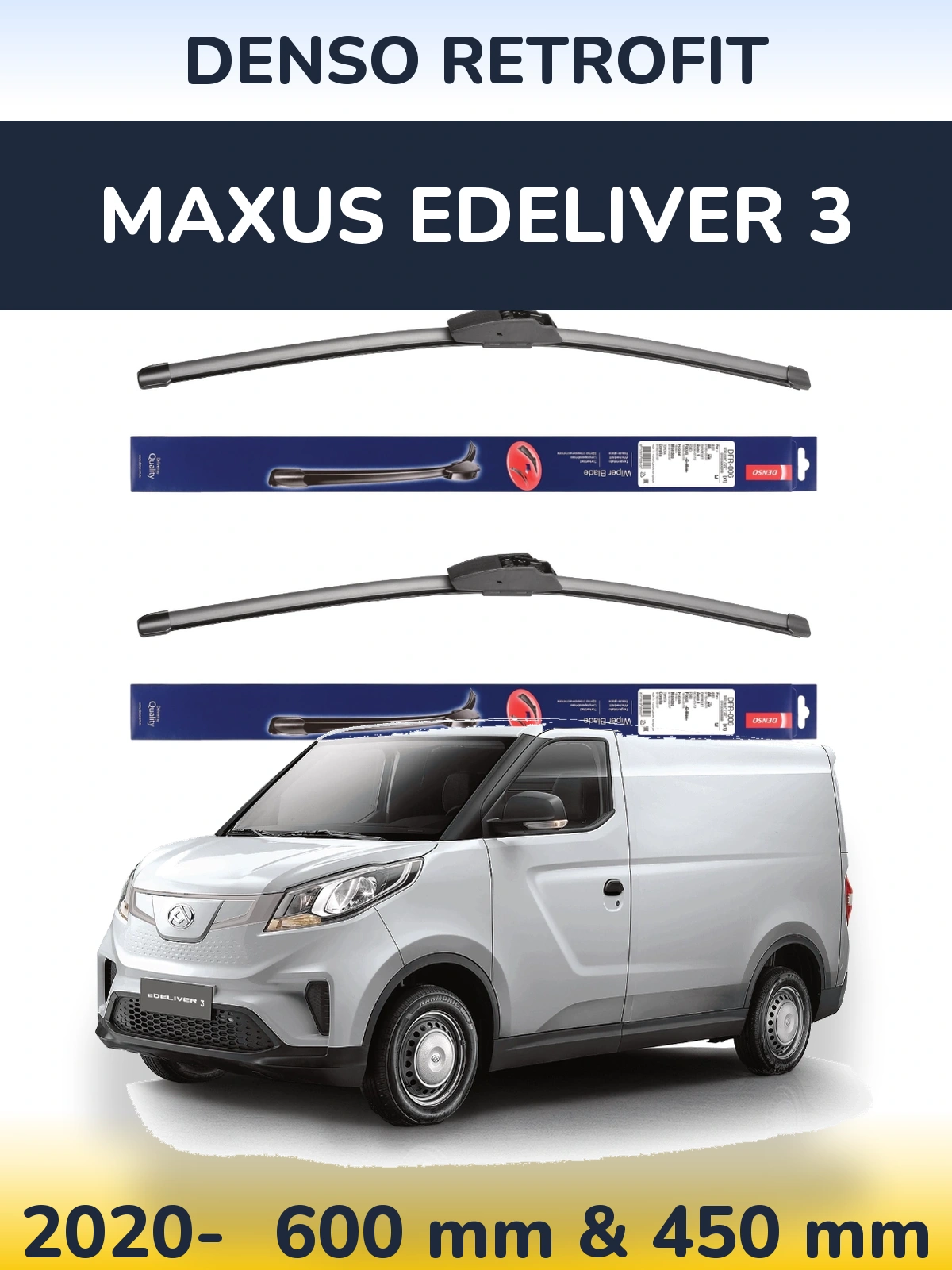 Комплект передніх щіток Denso Retrofit 600 & 450 мм для Maxus eDeliver 3 2020-2026
