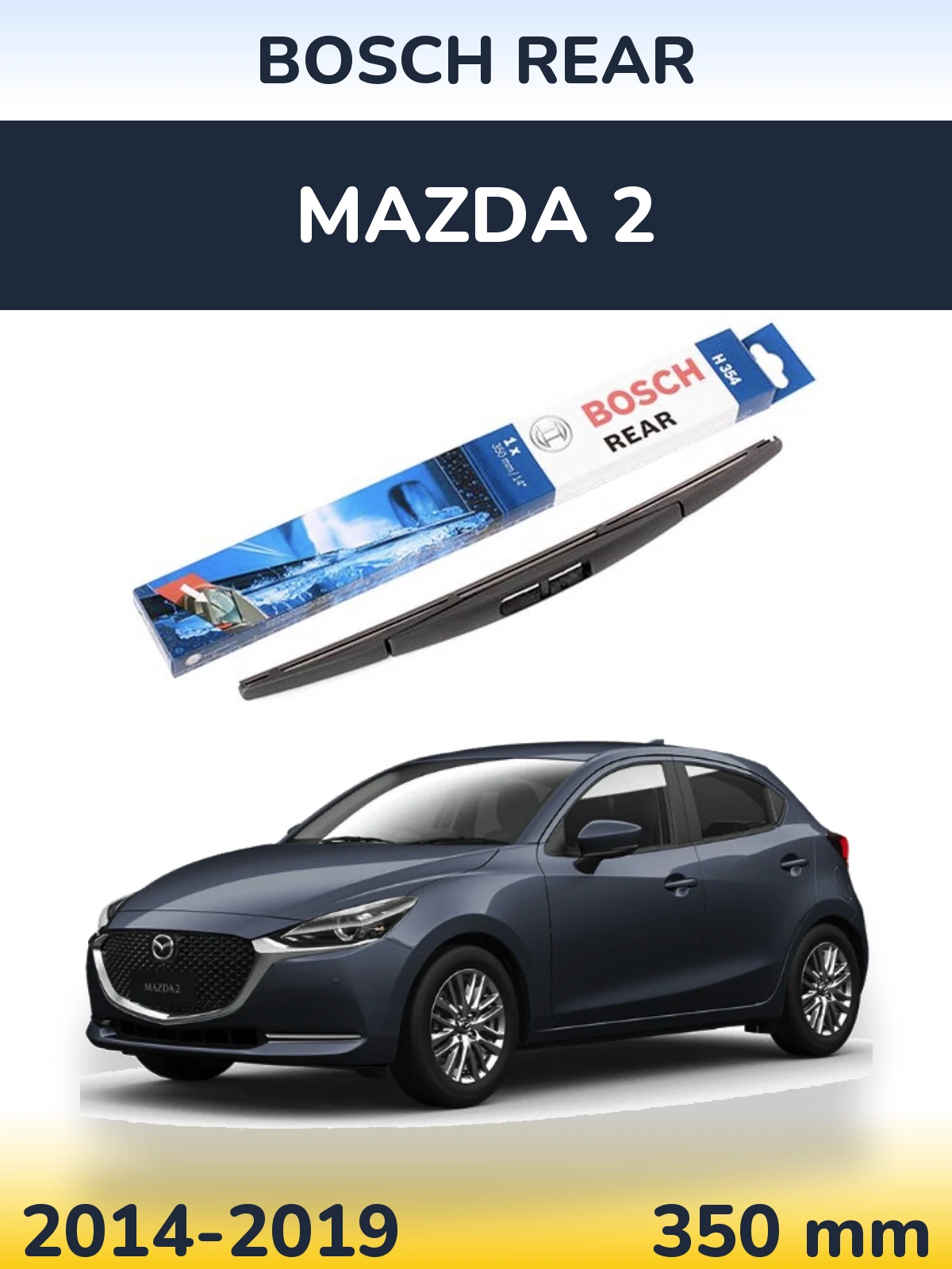 Rear wiper blade BOSCH Rear 350 mm for Mazda 2 2014-2019