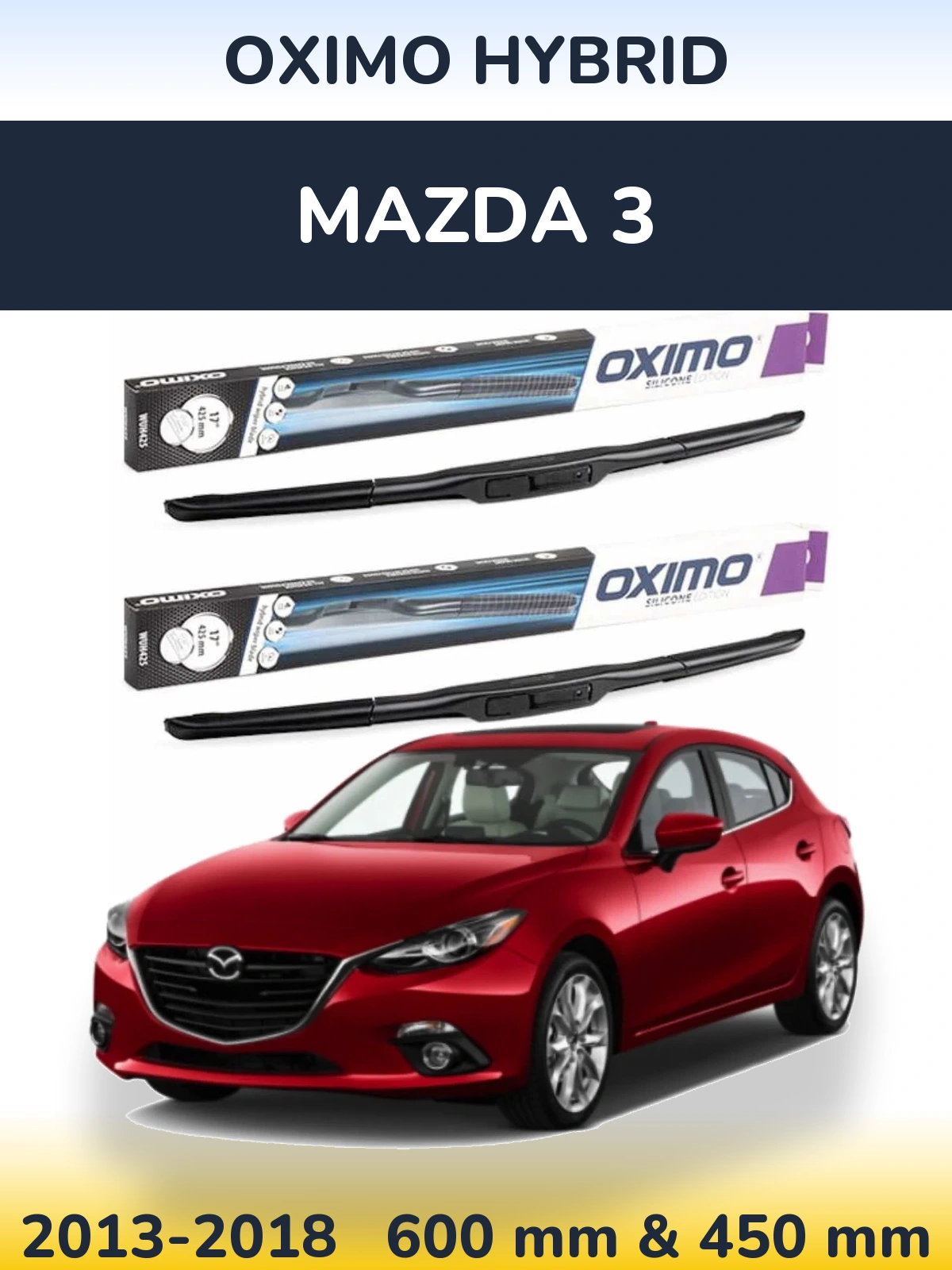 Комплект передних дворников Oximo Hybrid 600 & 450 мм для Mazda 3 2013-2018