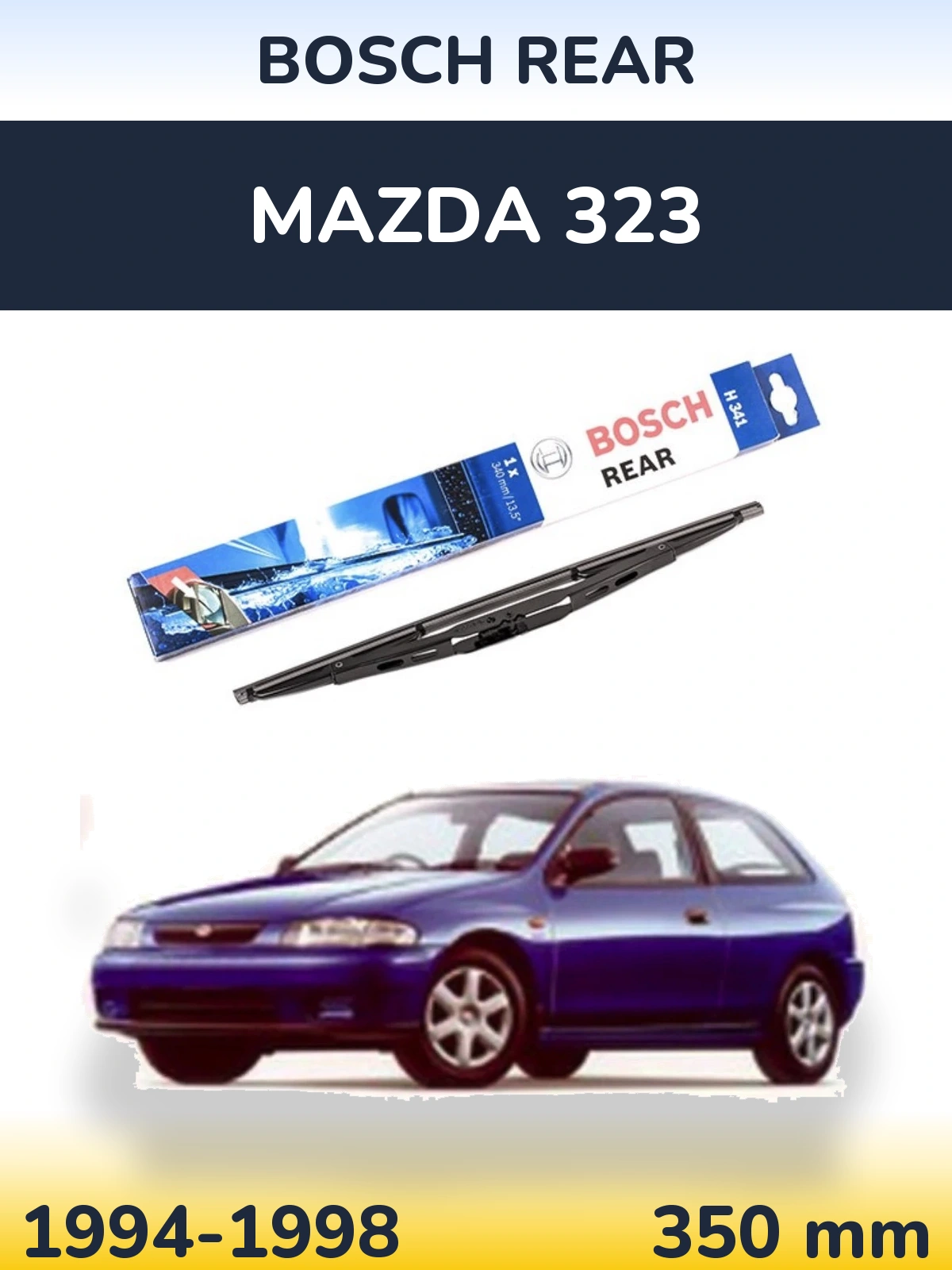 Задний дворник BOSCH Rear 340 мм для Mazda 323 1994-1998