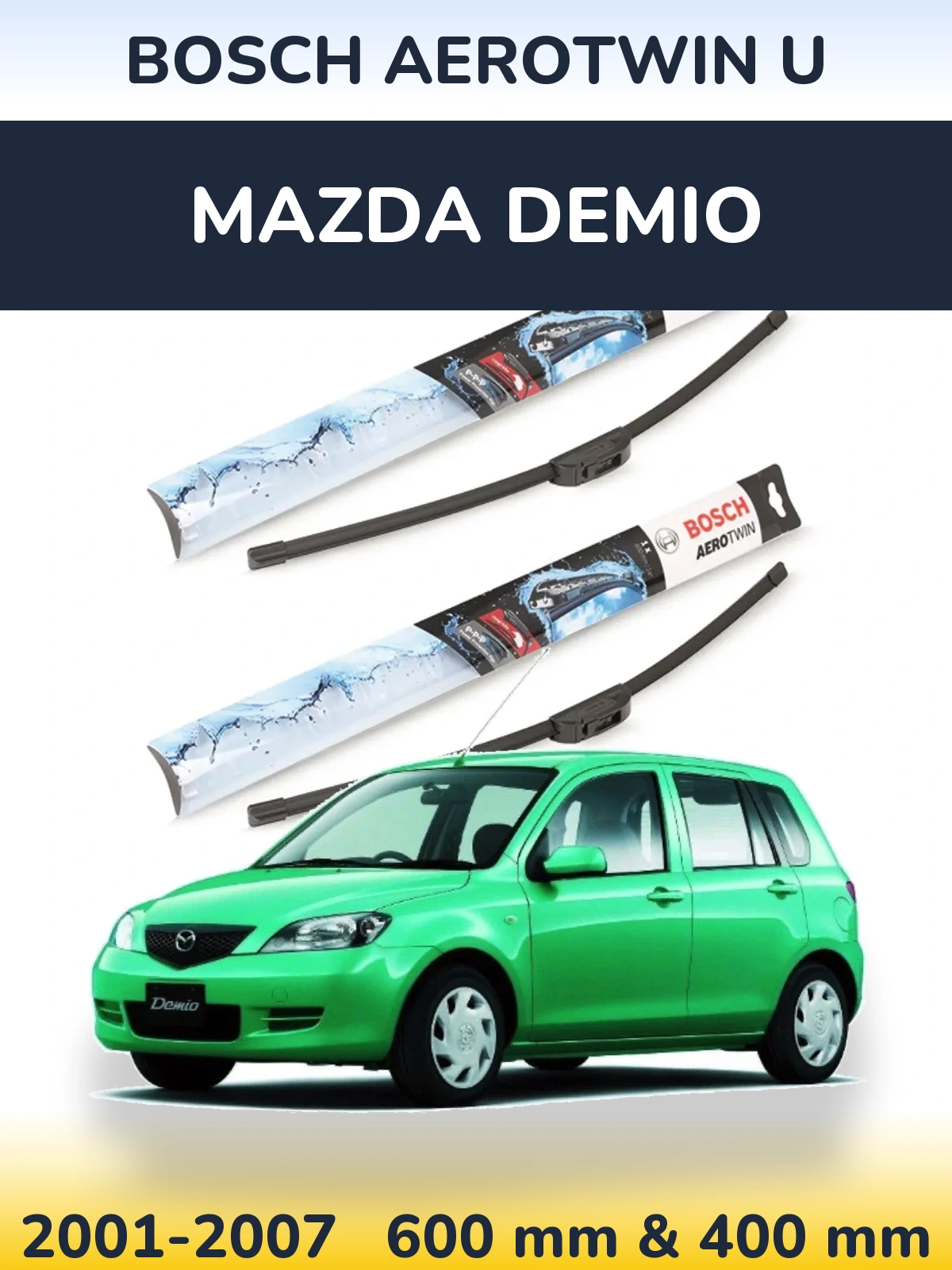Комплект передніх щіток BOSCH AeroTwin U 600 & 400 мм для Mazda Demio 2001-2007