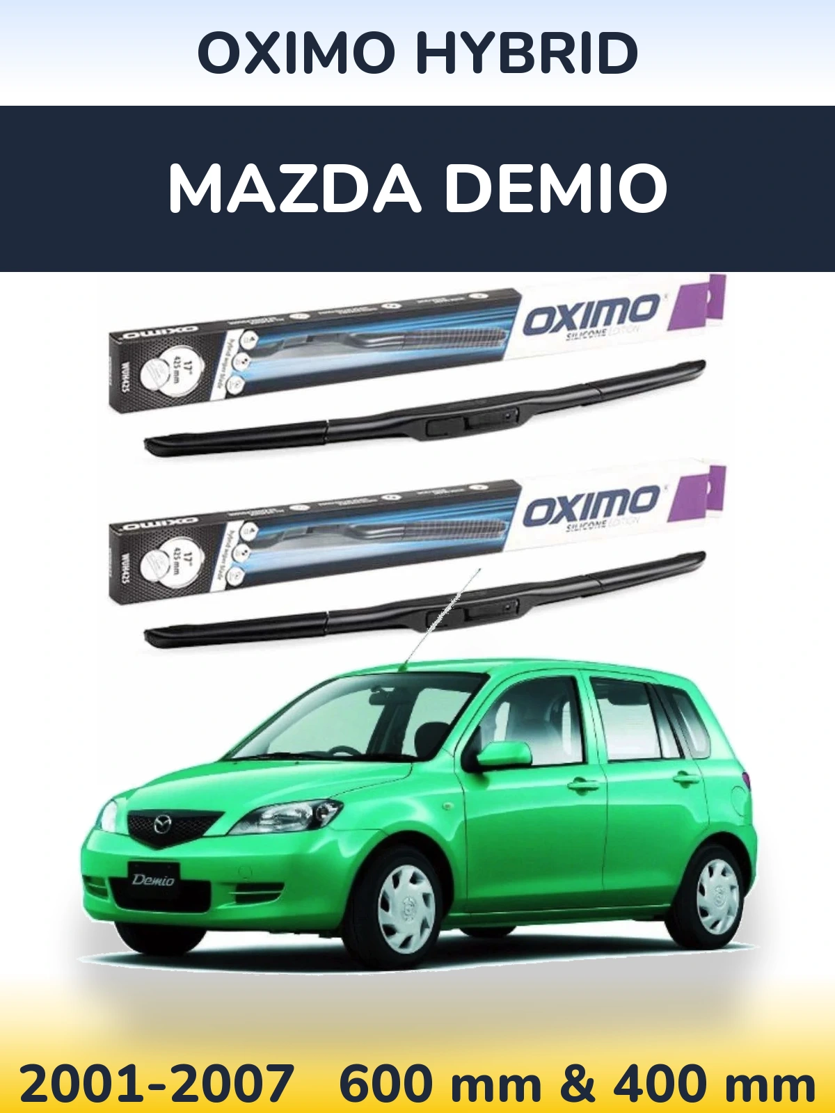 Комплект передніх щіток Oximo Hybrid 600 & 400 мм для Mazda Demio 2001-2007