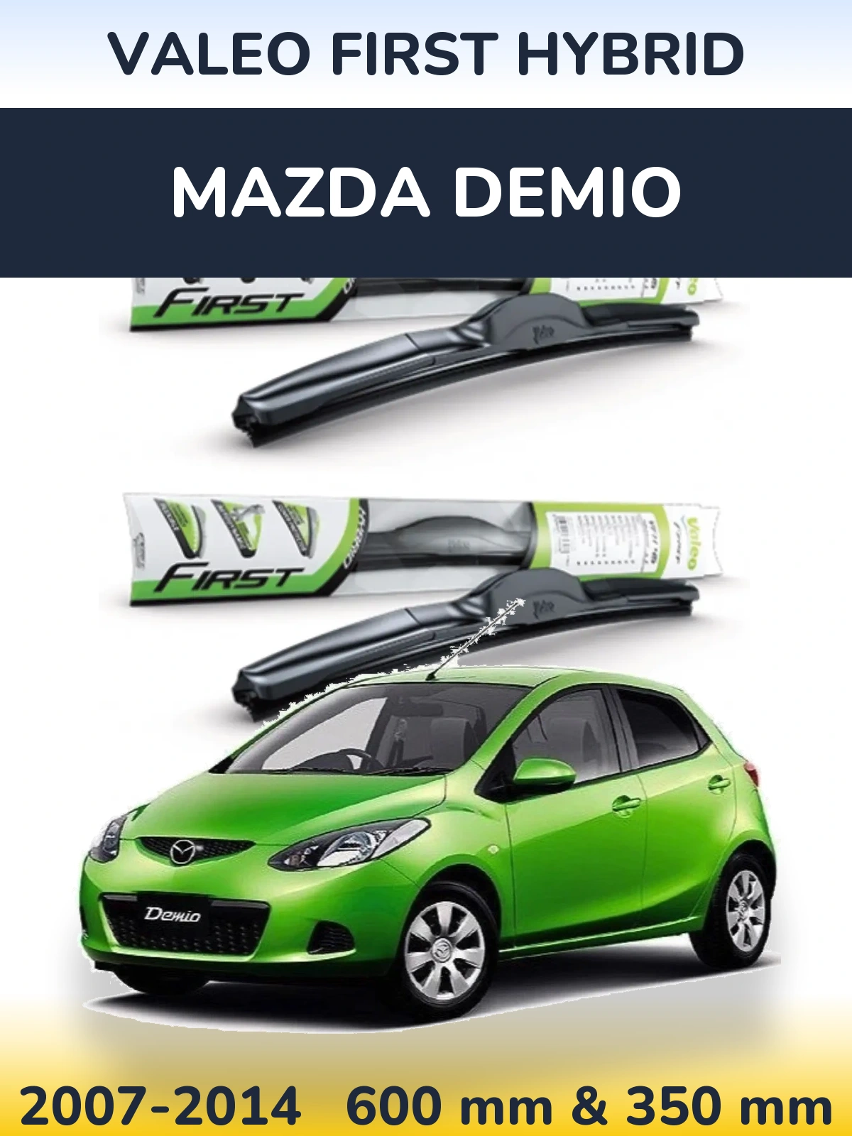 Комплект передних дворников Valeo First Hybrid 600 & 350 мм для Mazda Demio 2007-2014