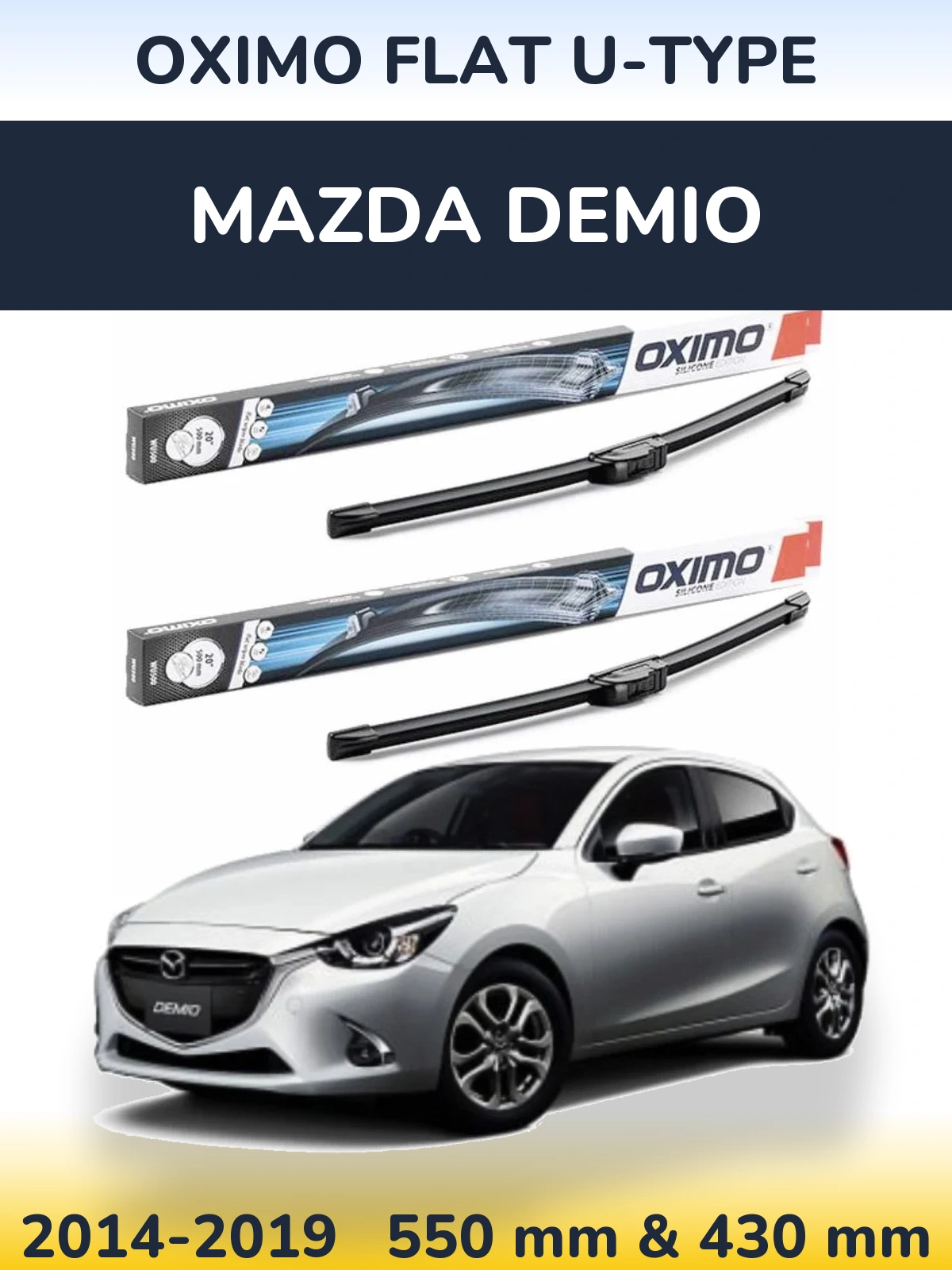 Комплект передніх щіток Oximo Flat U-type 550 & 430 мм для Mazda Demio 2014-2019