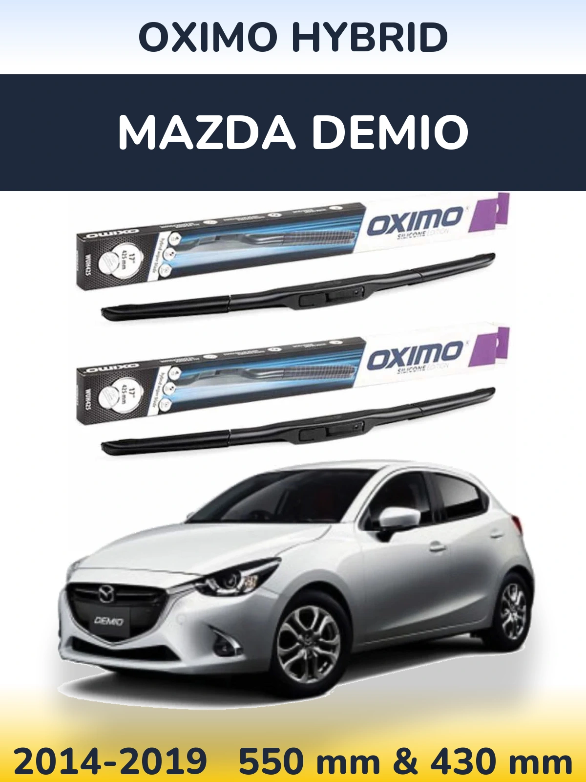 Комплект передніх щіток Oximo Hybrid 550 & 430 мм для Mazda Demio 2014-2019