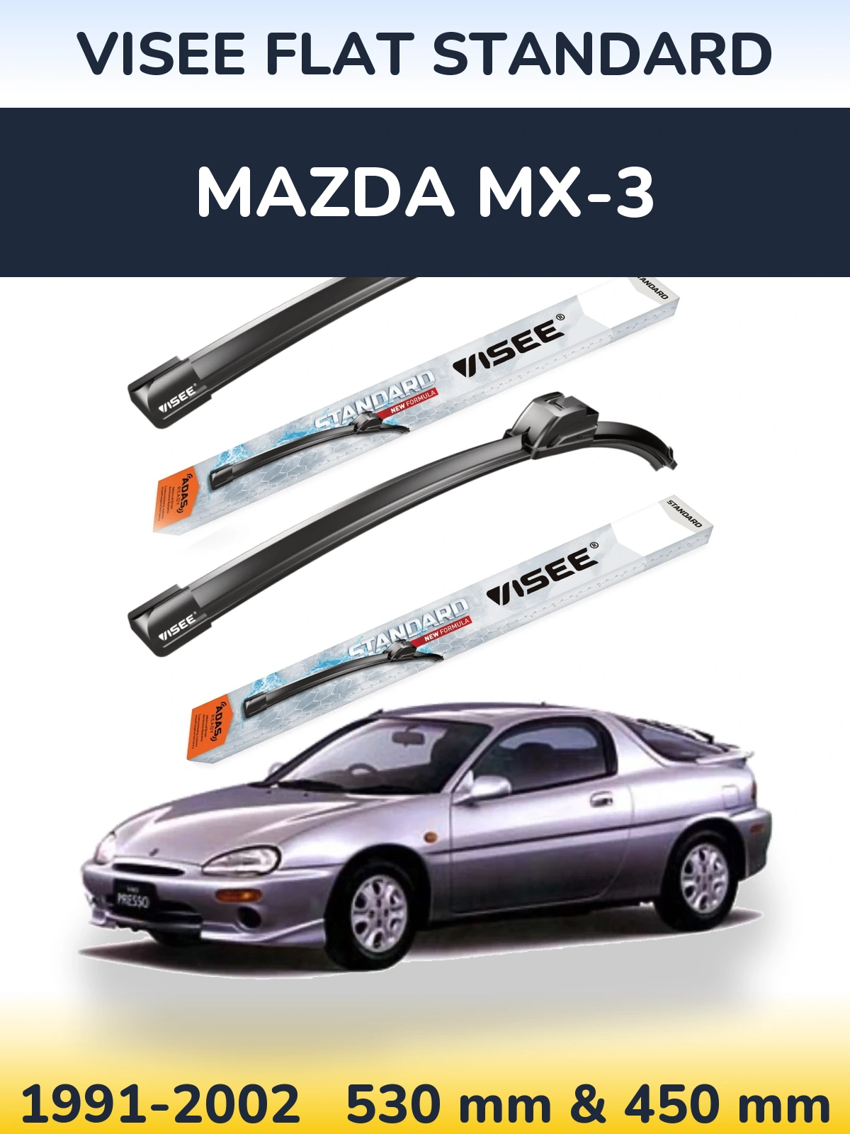 Front wiper blade set VISEE FLAT STANDARD 530 & 450 mm for Mazda MX-3 1991-2002