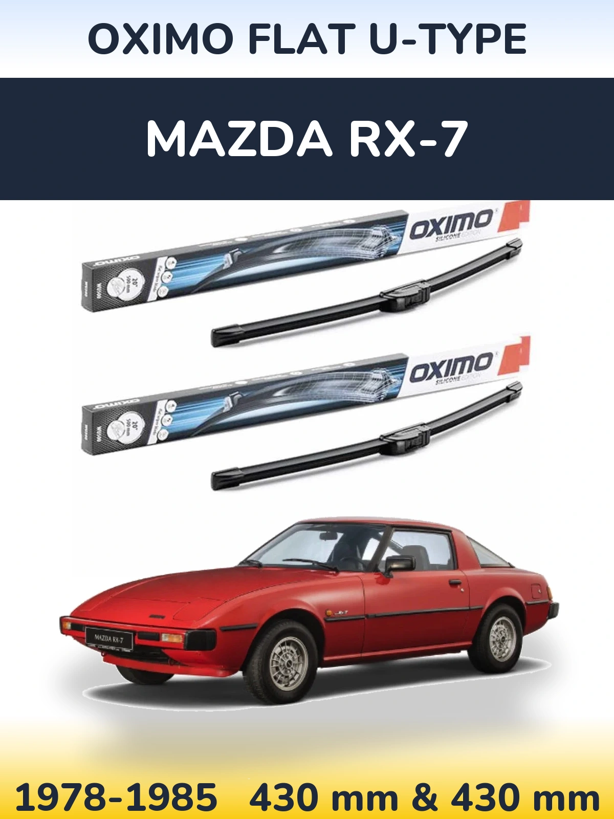 Комплект передніх щіток Oximo Flat U-type 430 & 430 мм для Mazda RX-7 1978-1985