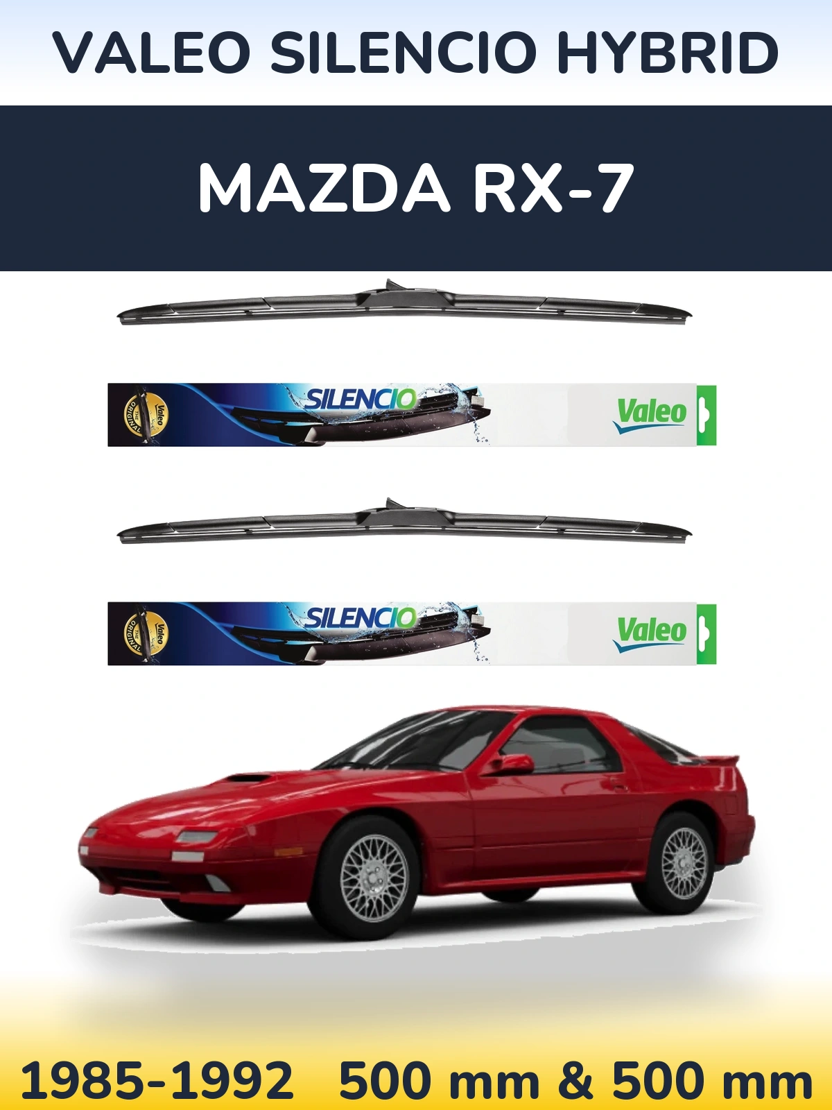 Комплект передніх щіток Valeo Silencio Hybrid 500 & 500 мм для Mazda RX-7 1985-1992