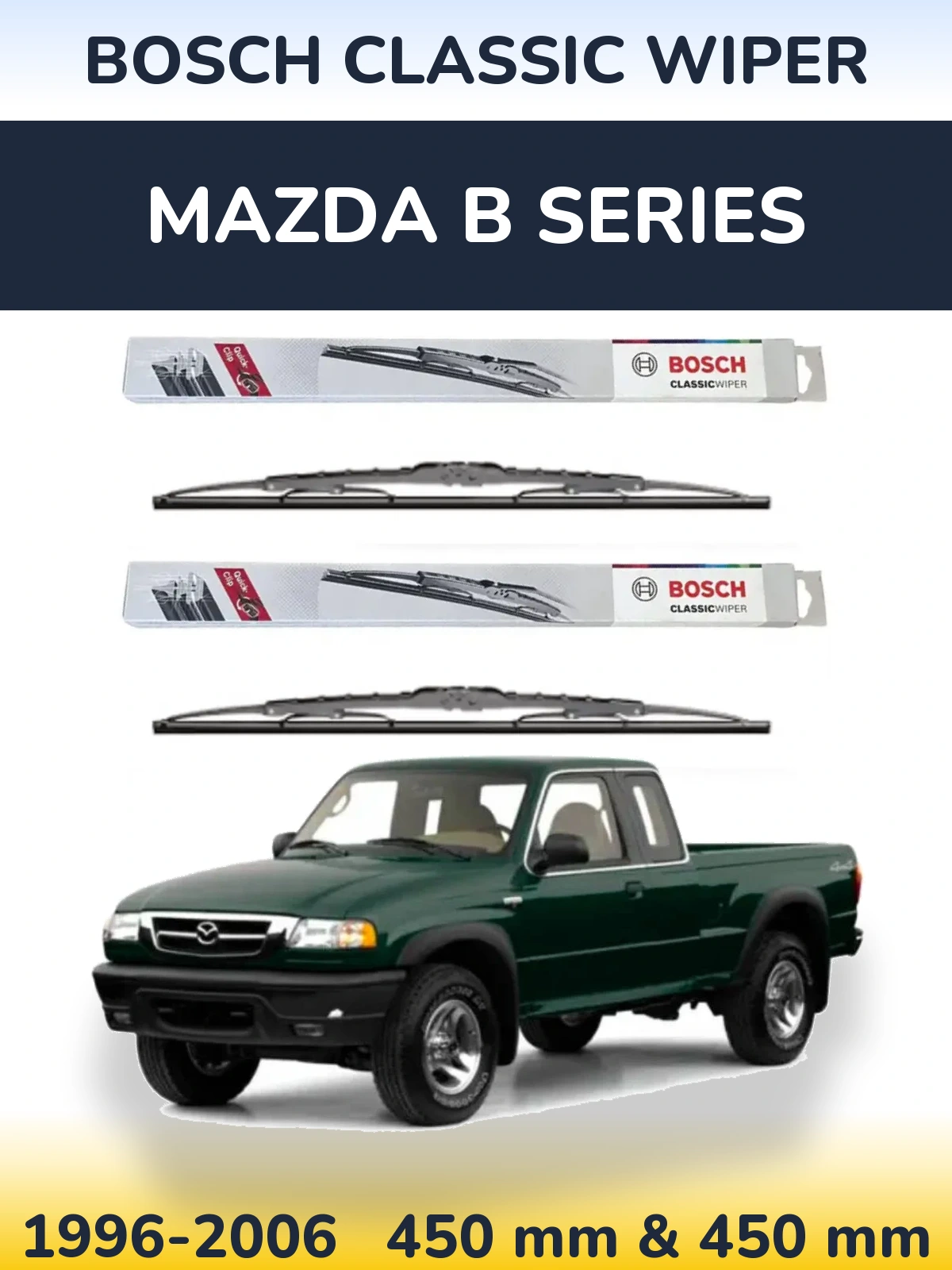 Front wiper blade set BOSCH Classic Wiper 450 & 450 mm for Mazda B Series 1996-2006