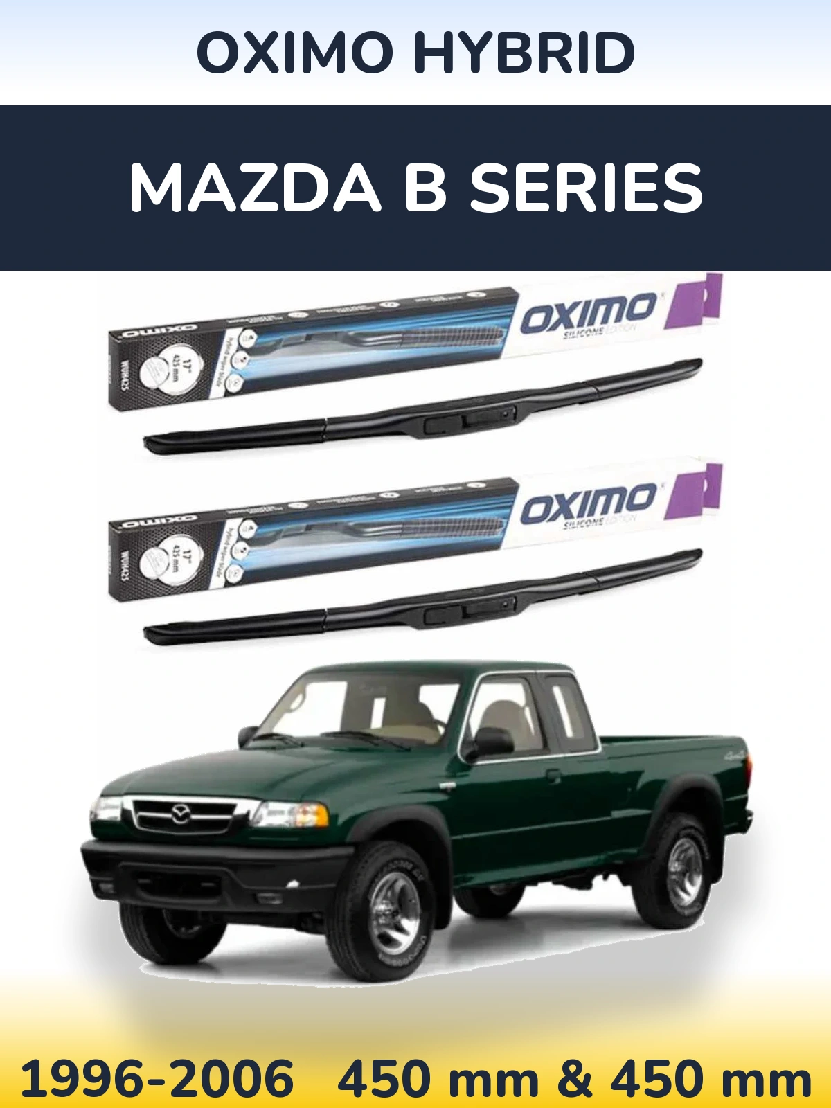 Front wiper blade set Oximo Hybrid 450 & 450 mm for Mazda B Series 1996-2006