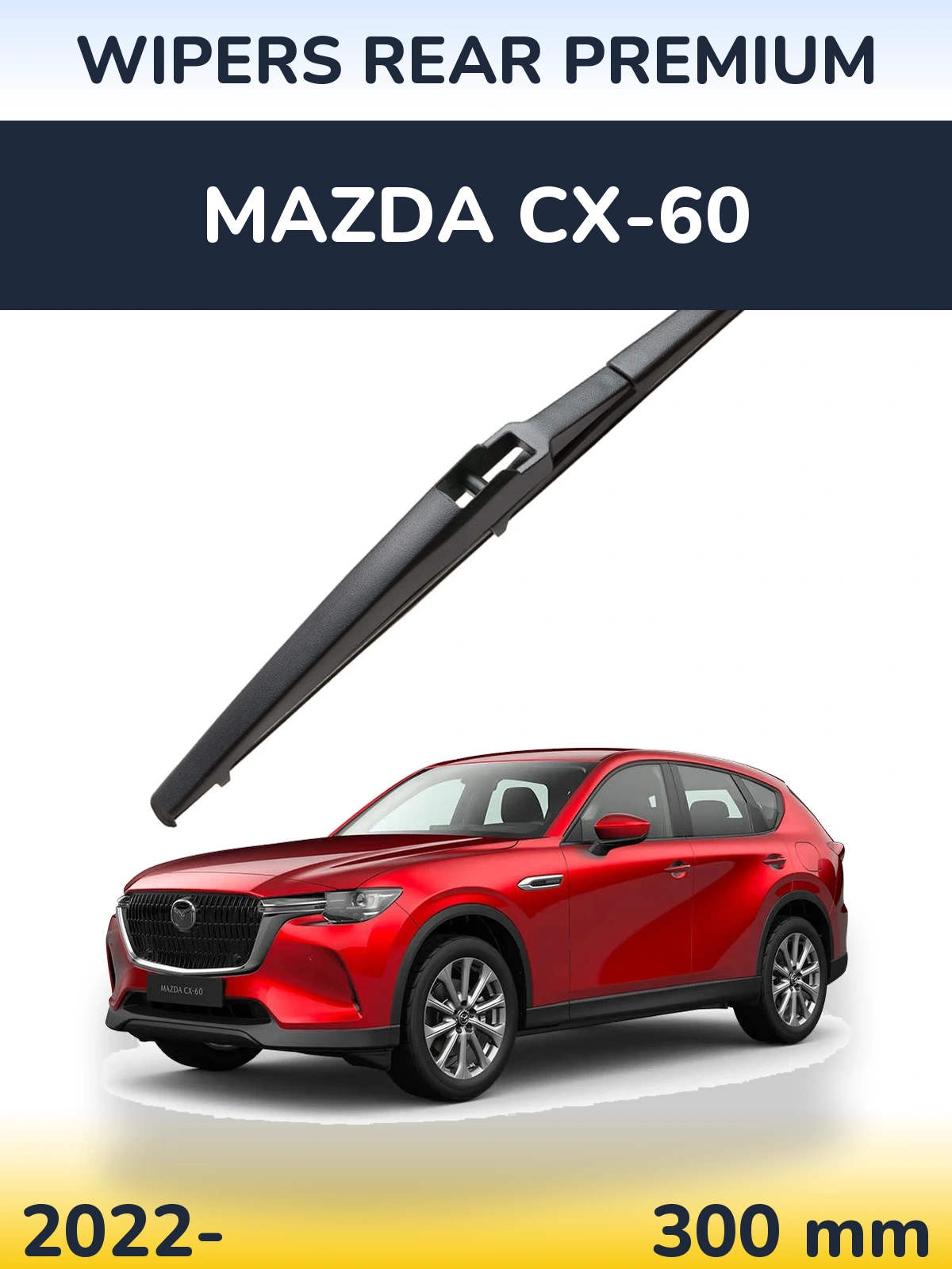 Rear wiper blade WIPERS REAR PREMIUM 300 mm for Mazda CX-60 2022-2026